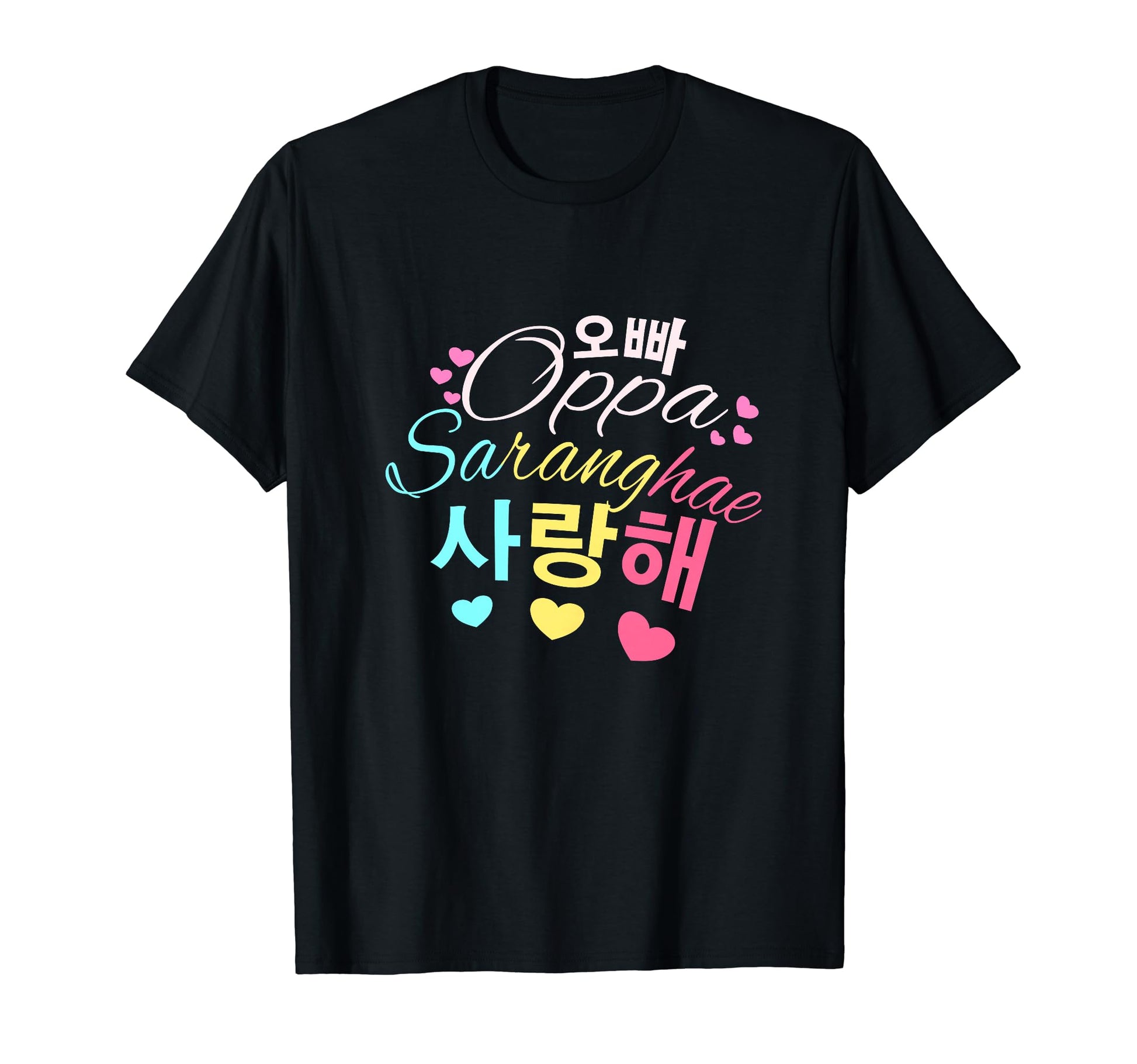 Oppa Saranghae Hangul Korea Love K Pop T-Shirt - Unique Graphic Unisex - T-Shirt, Sweatshirt, Hoodie