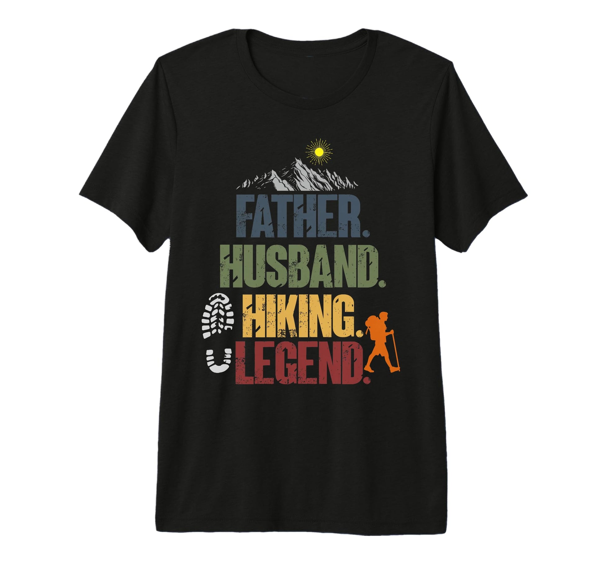 Funny Hiking Father Husband Hiking Legend T-Shirt - Trendy Graphic Unisex - T-Shirt, Sweatshirt, Hoodie