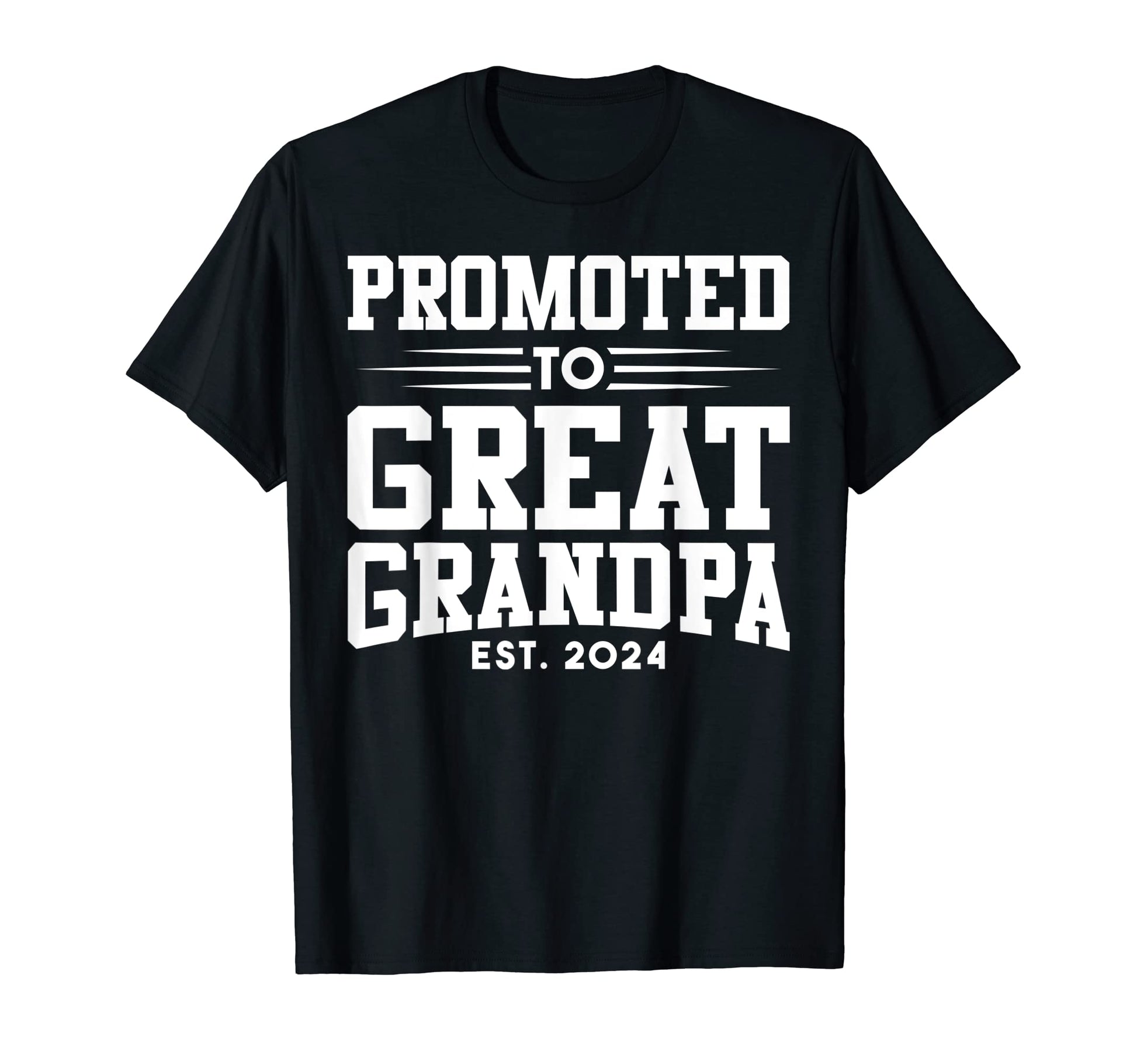 Promoted To Great Grandpa 2024 Great T-Shirt - Custom Art Print Men Women - T-Shirt, Sweatshirt, Hoodie