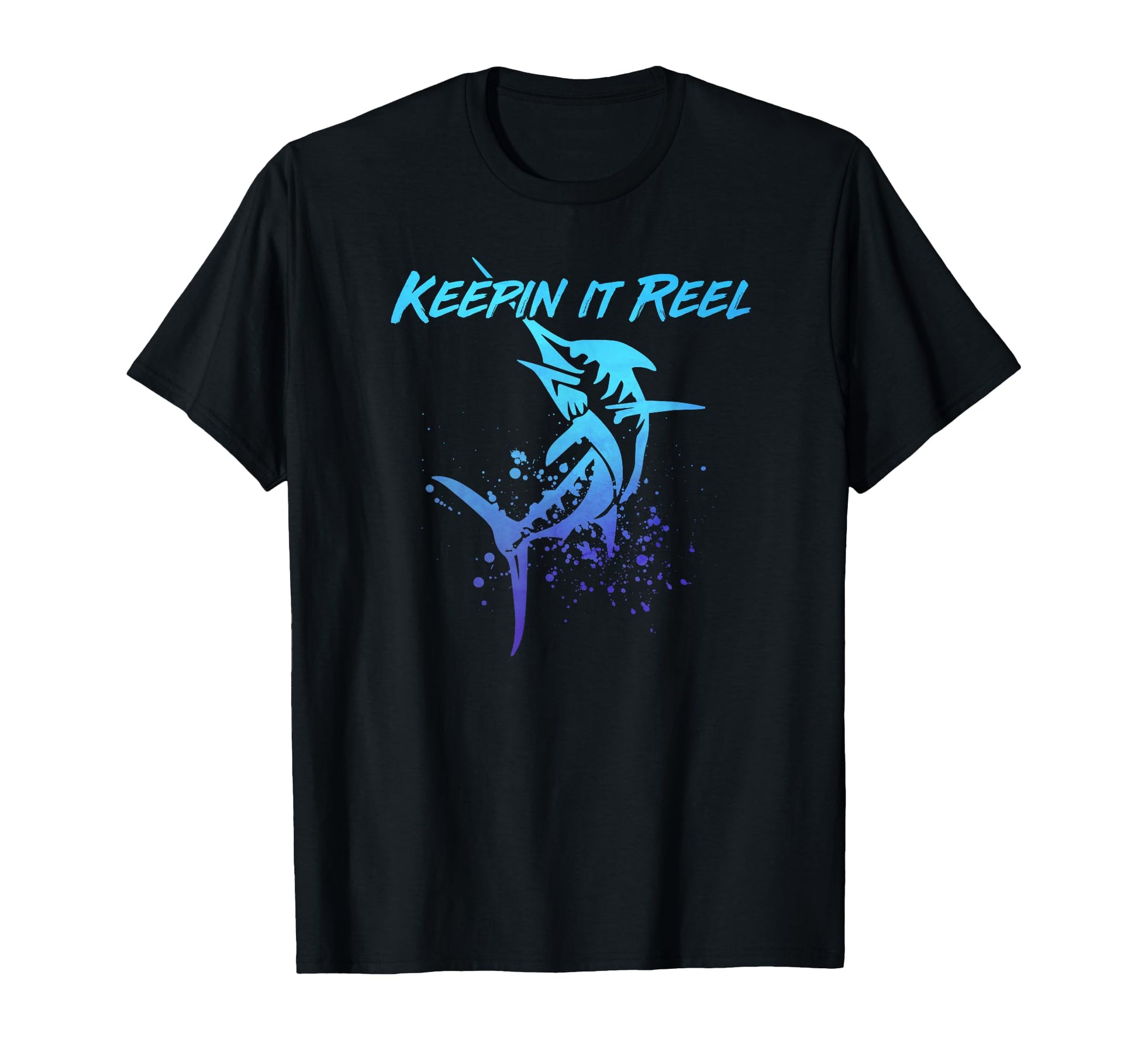 Fishing Keepin It Reel Funny Marlin T-Shirt - Novelty Apparel Men Women - T-Shirt, Sweatshirt, Hoodie
