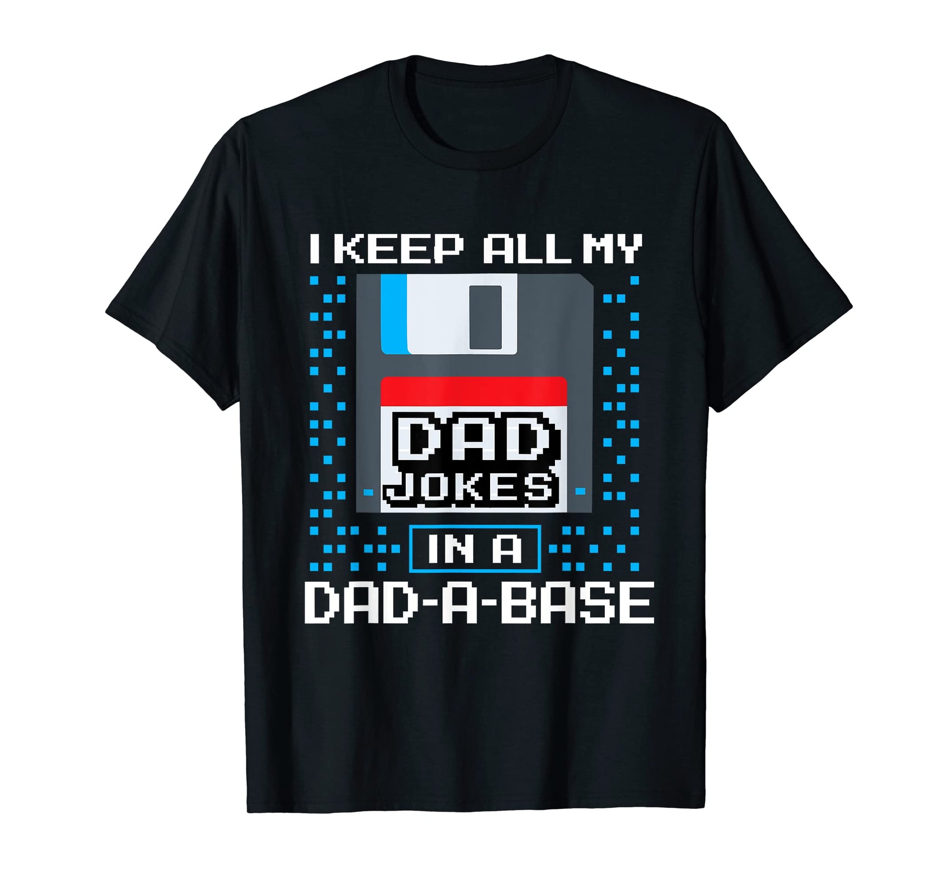Funny Dad Joke Dad Base Pun Nerd 80S 90S T-Shirt - Trendy Graphic Unisex - T-Shirt, Sweatshirt, Hoodie