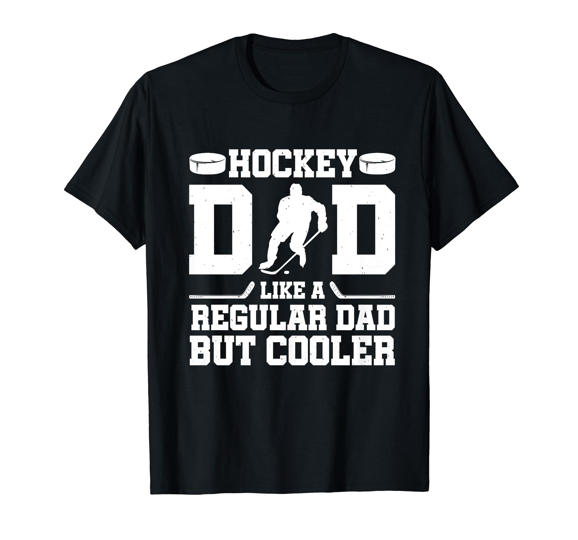 Hockey Dad Like Regular Dad But Cooler T-Shirt - Trendy Graphic for Adults - T-Shirt, Sweatshirt, Hoodie
