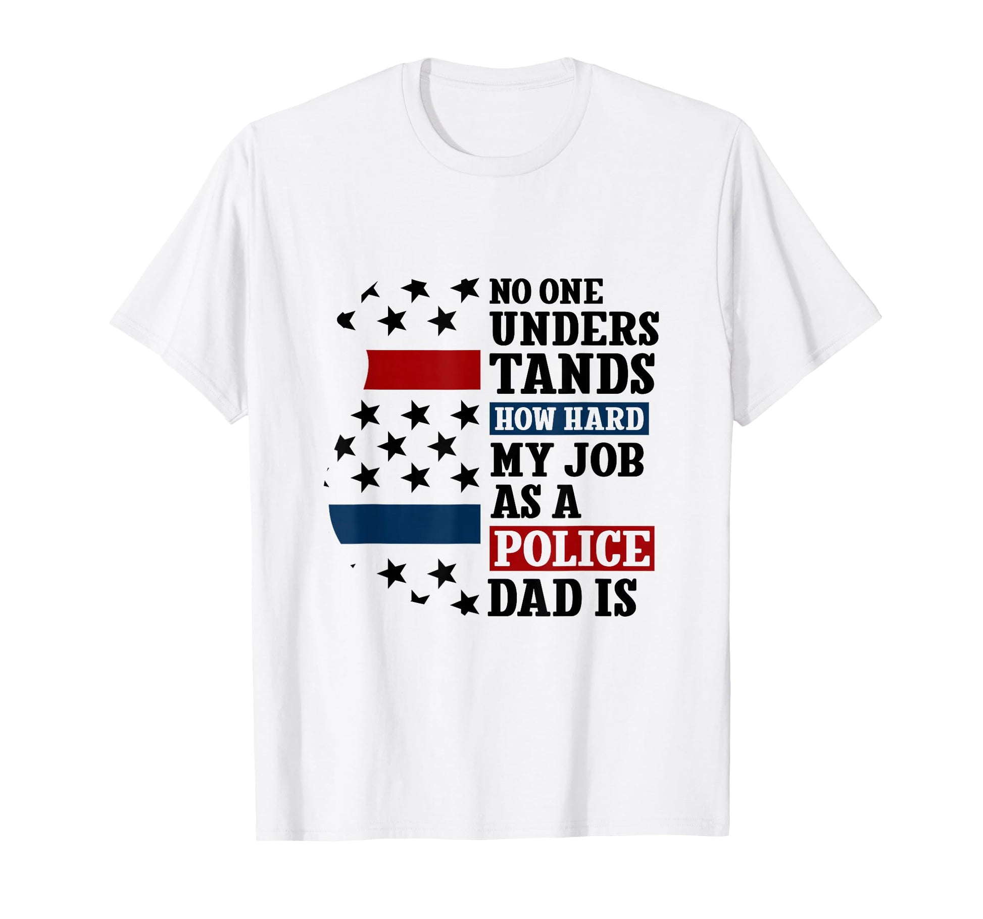 Thin Blue Line No One Understands Job As T-Shirt - Minimalist Print Unisex - T-Shirt, Sweatshirt, Hoodie
