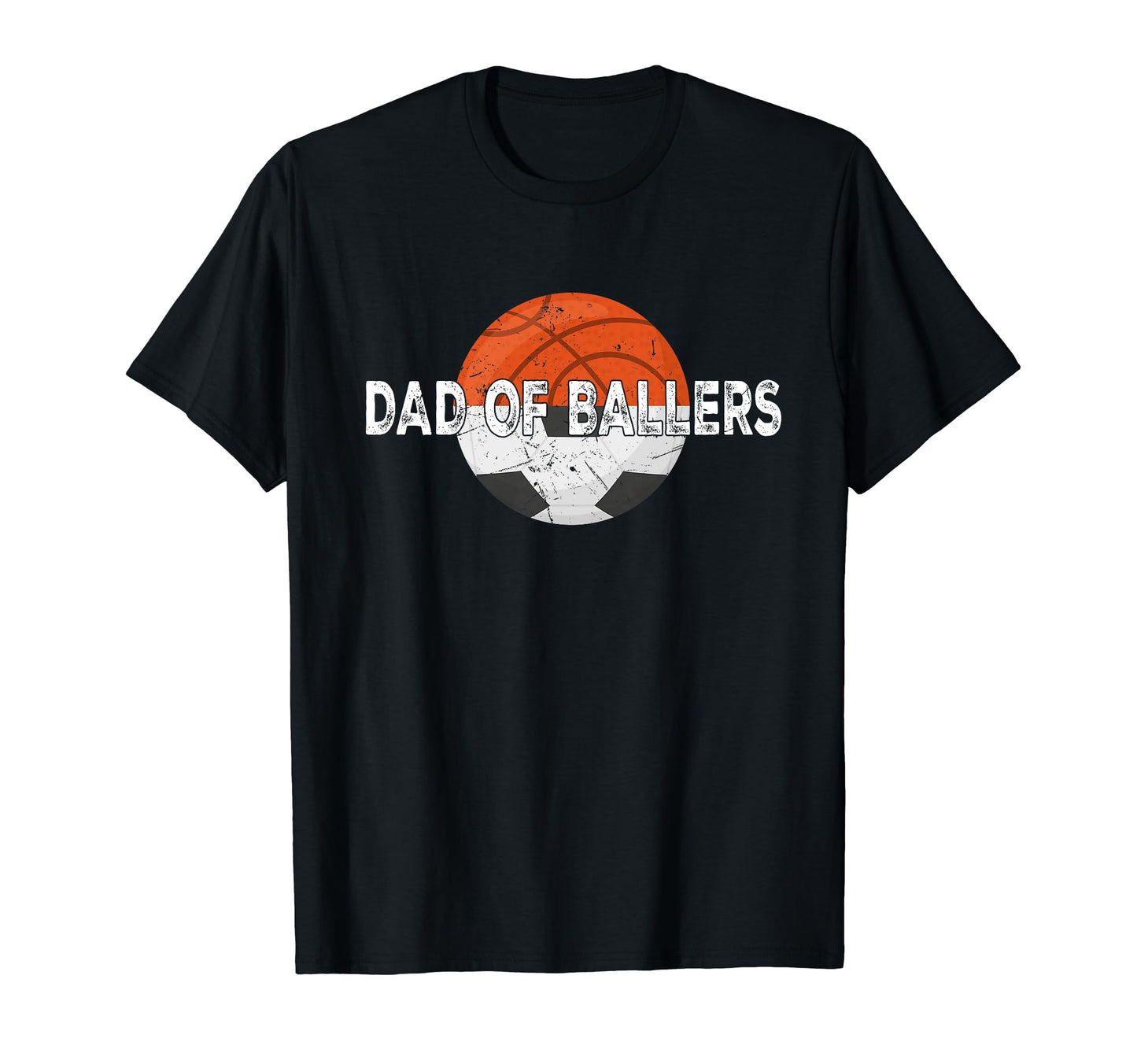 Dad Ballers Basketball Soccer Ball Fathers T-Shirt - Unique Graphic Unisex - T-Shirt, Sweatshirt, Hoodie
