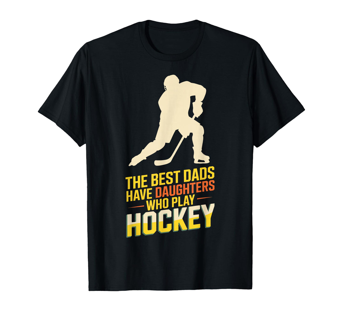 Hockey Dad Life Best Dads Raise Players T-Shirt - Trendy Graphic Unisex - T-Shirt, Sweatshirt, Hoodie