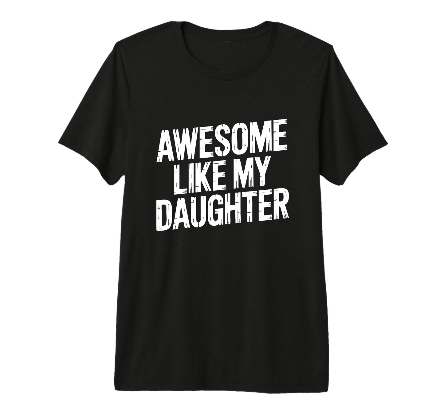 Rad Like My Daughter Funny Dad Father T-Shirt - Minimalist Print Unisex - T-Shirt, Sweatshirt, Hoodie