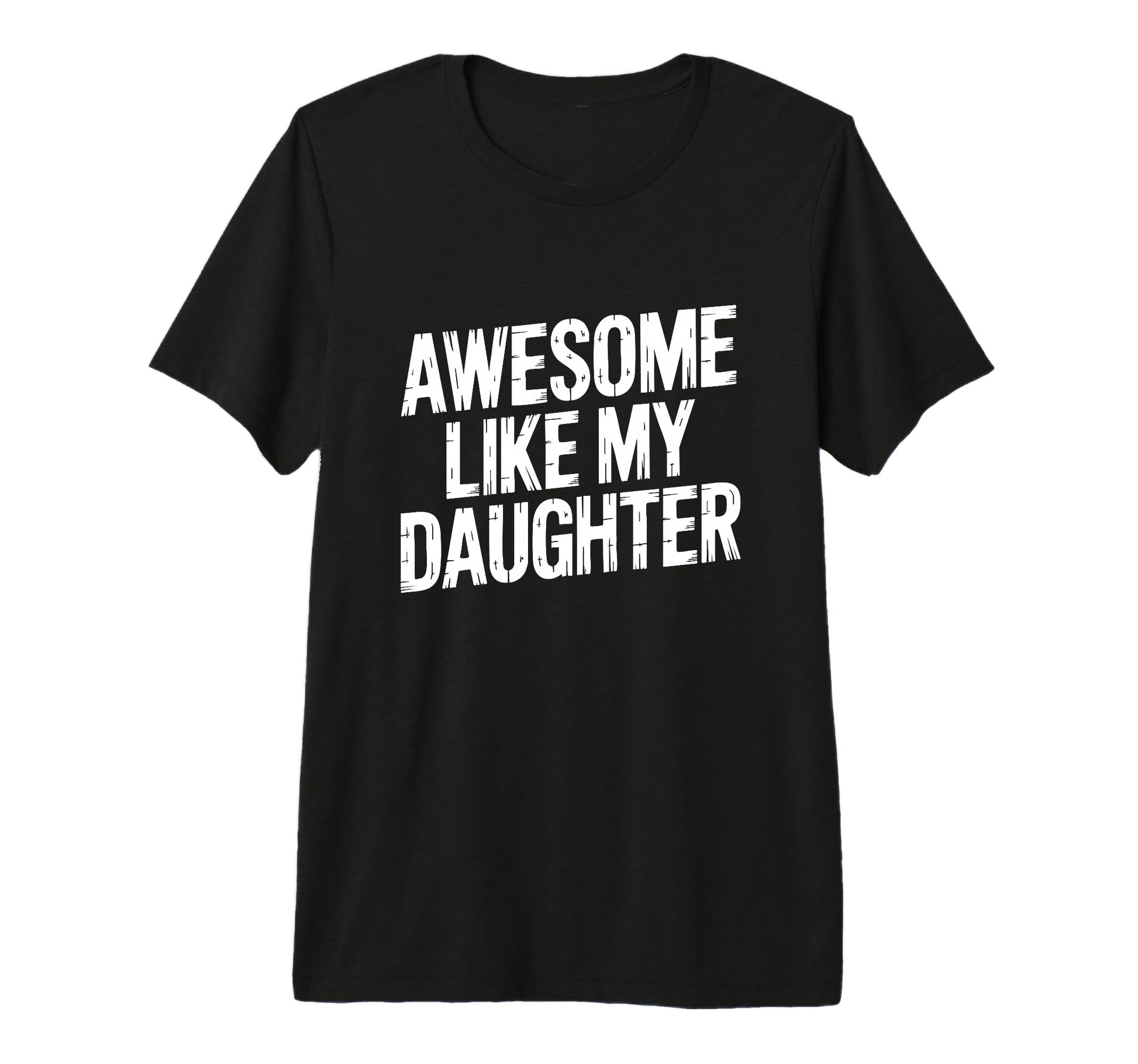 Rad Like My Daughter Funny Dad Father T-Shirt - Minimalist Print Unisex - T-Shirt, Sweatshirt, Hoodie