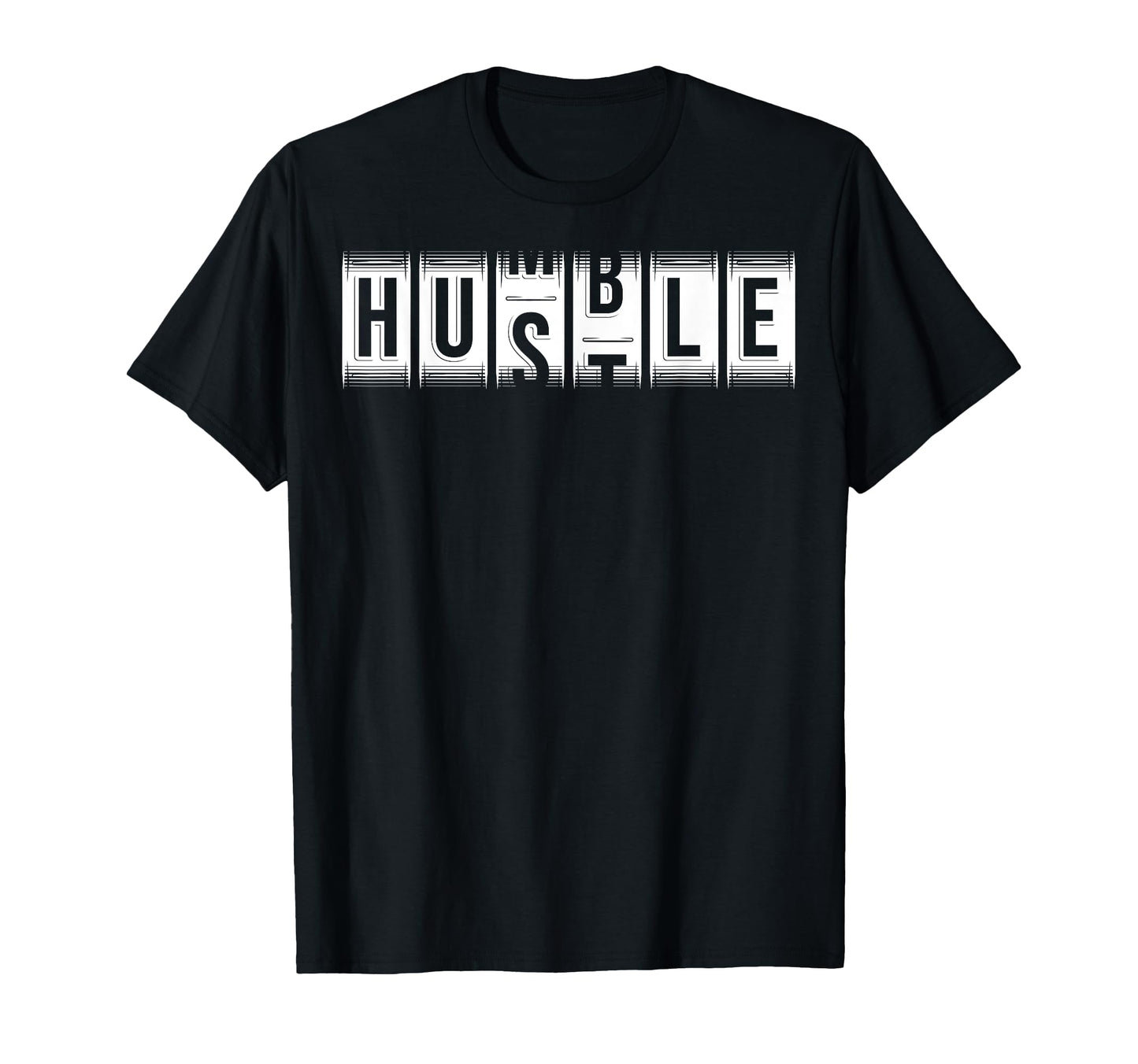 Funny Hustle Gift And Humble T-Shirt - Casual Everyday Wear for Adults - T-Shirt, Sweatshirt, Hoodie
