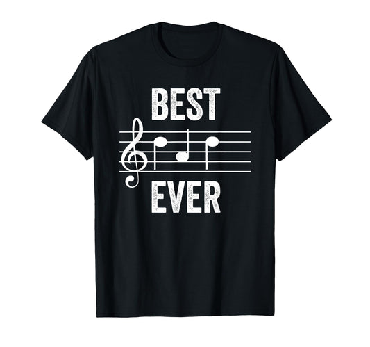 Best Dad Ever Music Notes Funny Fathers T-Shirt - Graphic Print Men Women - T-Shirt, Sweatshirt, Hoodie
