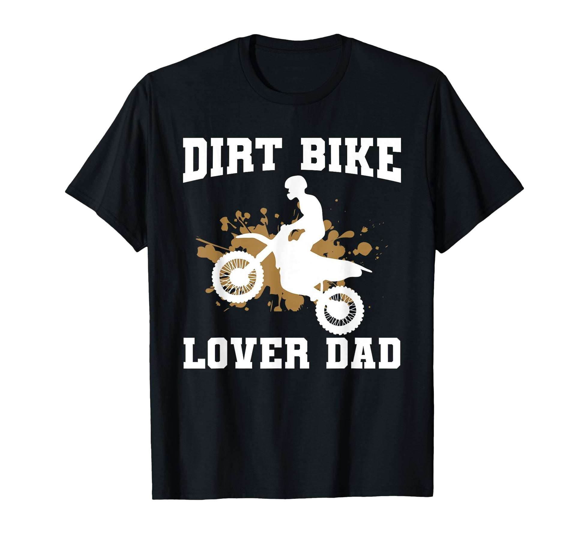 Funny Dirt Bike Lover Dad Dad Dirt Bike T-Shirt - Graphic Print for Adults - T-Shirt, Sweatshirt, Hoodie
