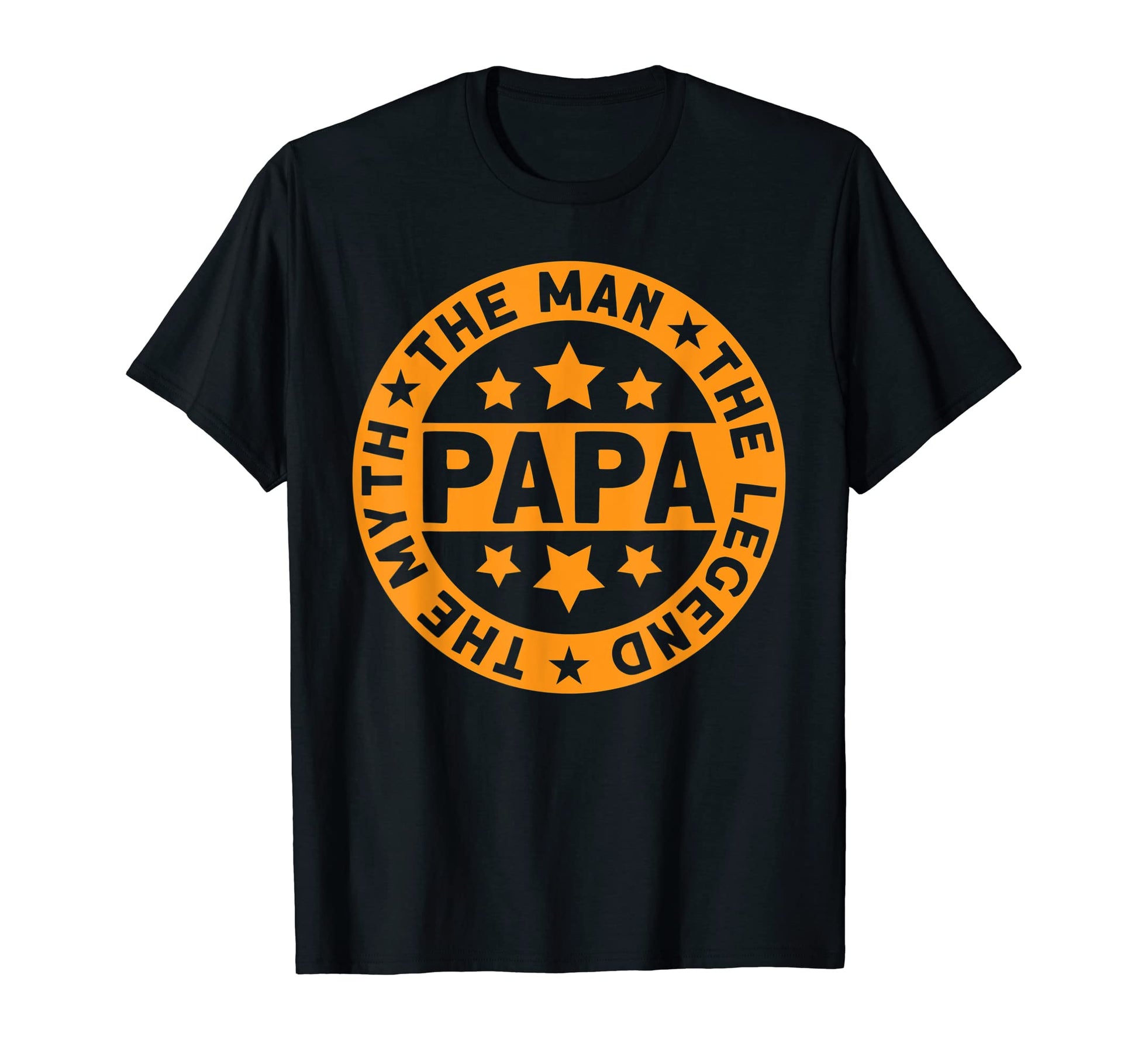 Legend Myth Papa I Dad I Father S Day T-Shirt - Trendy Graphic for Adults - T-Shirt, Sweatshirt, Hoodie