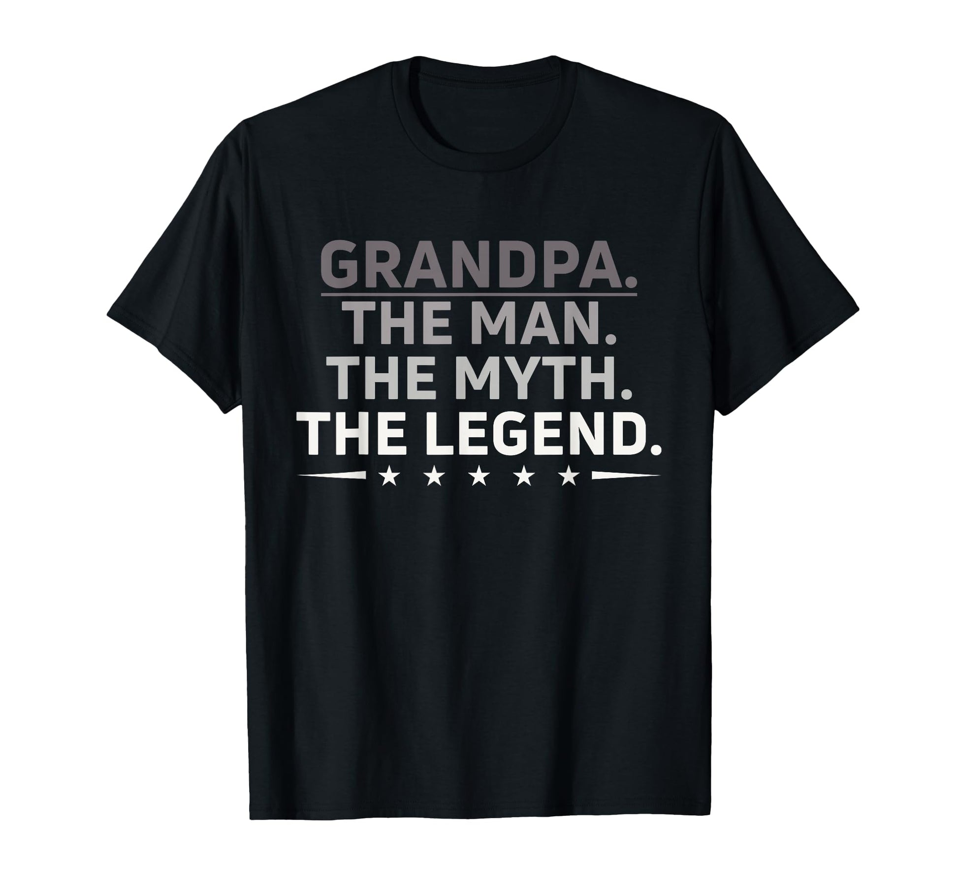 Grandpa Myth Legend Funny Dad Grandpa T-Shirt - Graphic Print Men Women - T-Shirt, Sweatshirt, Hoodie