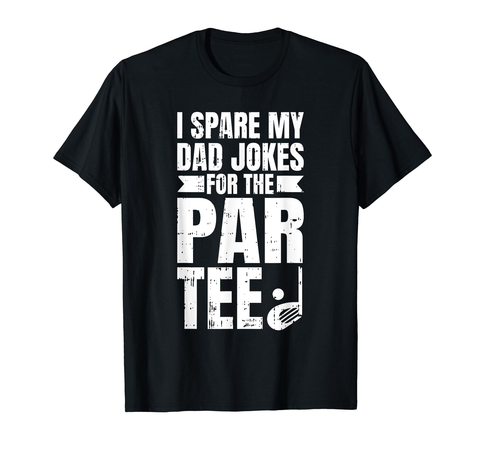 I Spare My Dad Jokes Fathers Day T-Shirt - Custom Art Print Men Women - T-Shirt, Sweatshirt, Hoodie