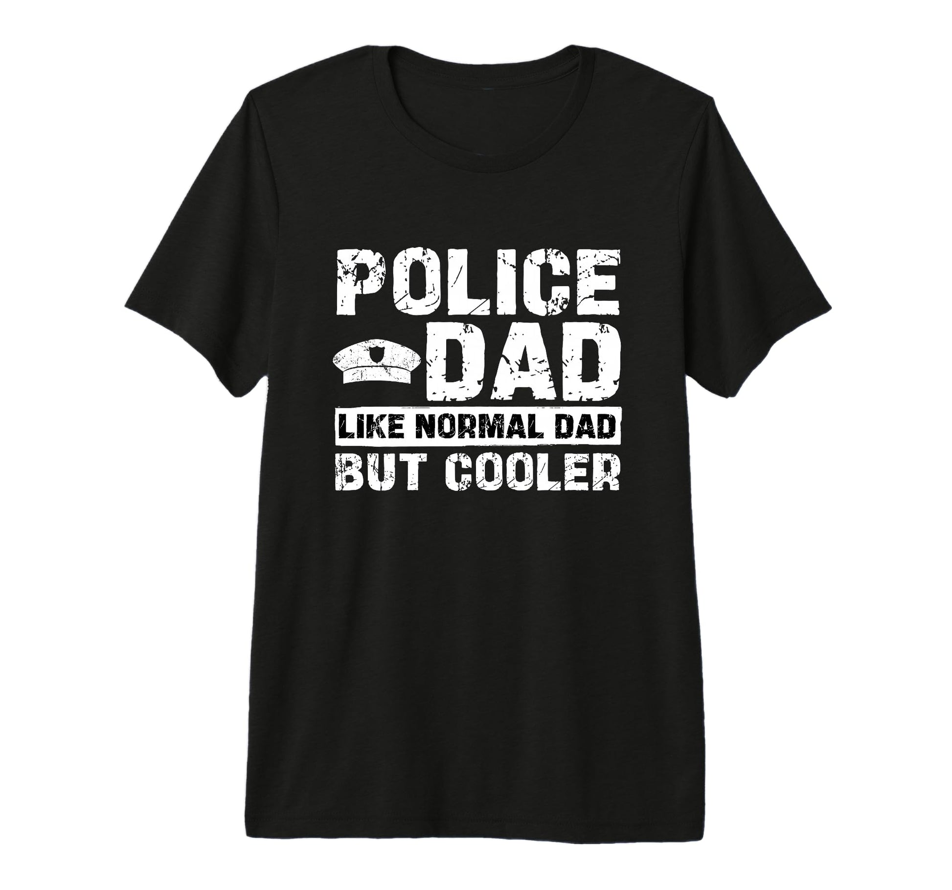 Police Dad Like Normal Dad But Cooler T-Shirt - Trendy Graphic Unisex - T-Shirt, Sweatshirt, Hoodie