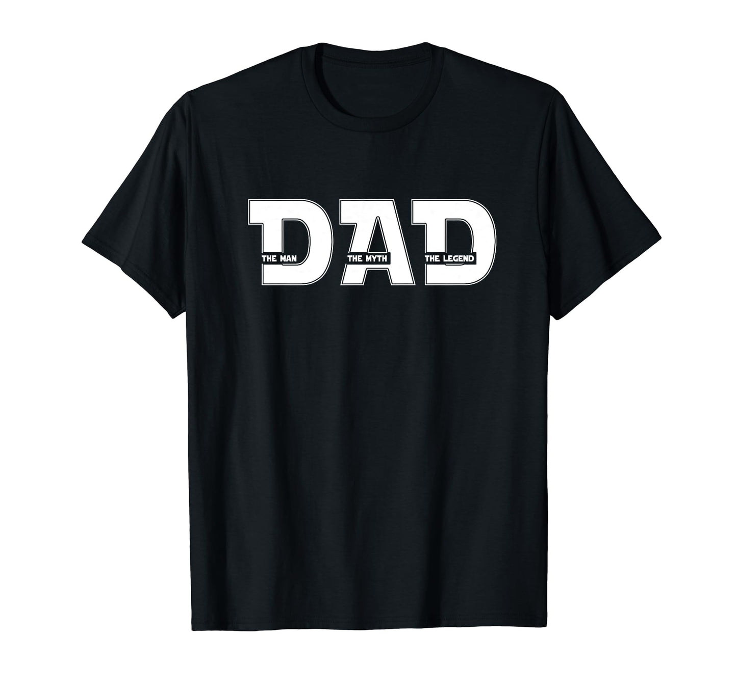 Dad Myth Legend Fathers Day T-Shirt - Streetwear Style Unisex - T-Shirt, Sweatshirt, Hoodie