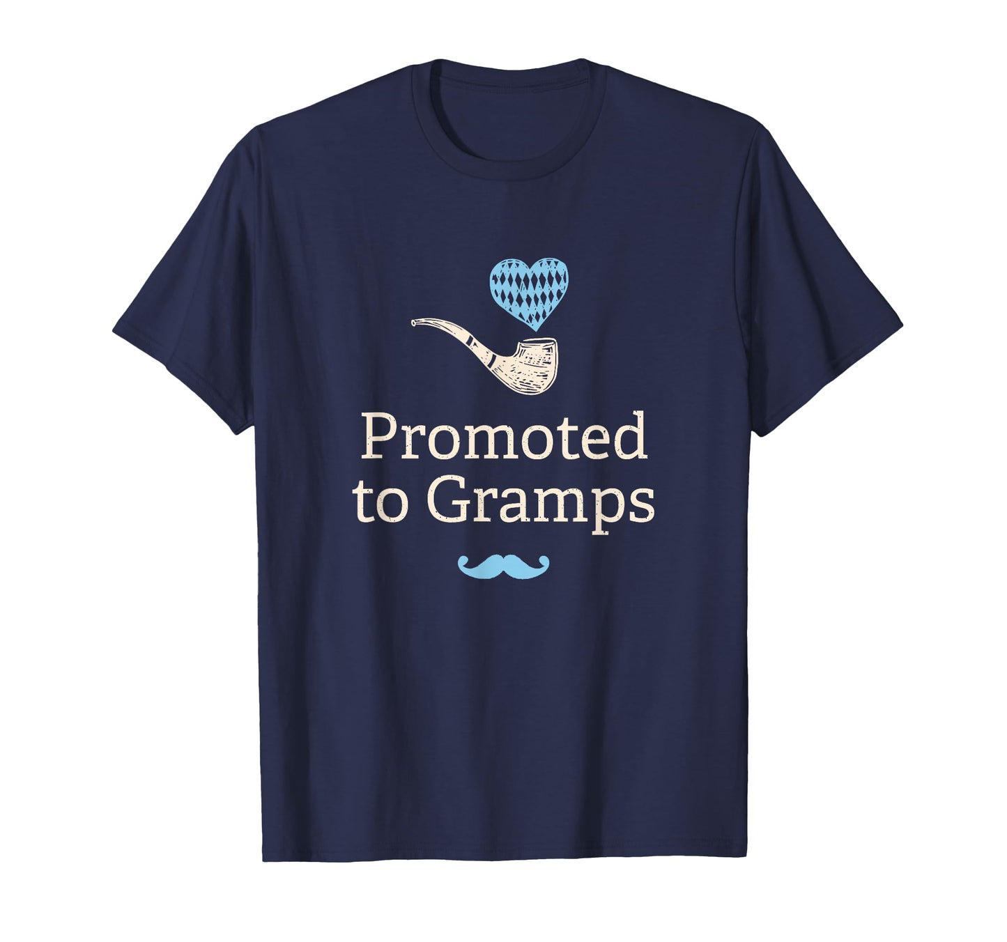 Promoted To Gramps Pregnancy T-Shirt - Casual Everyday Wear Men Women - T-Shirt, Sweatshirt, Hoodie