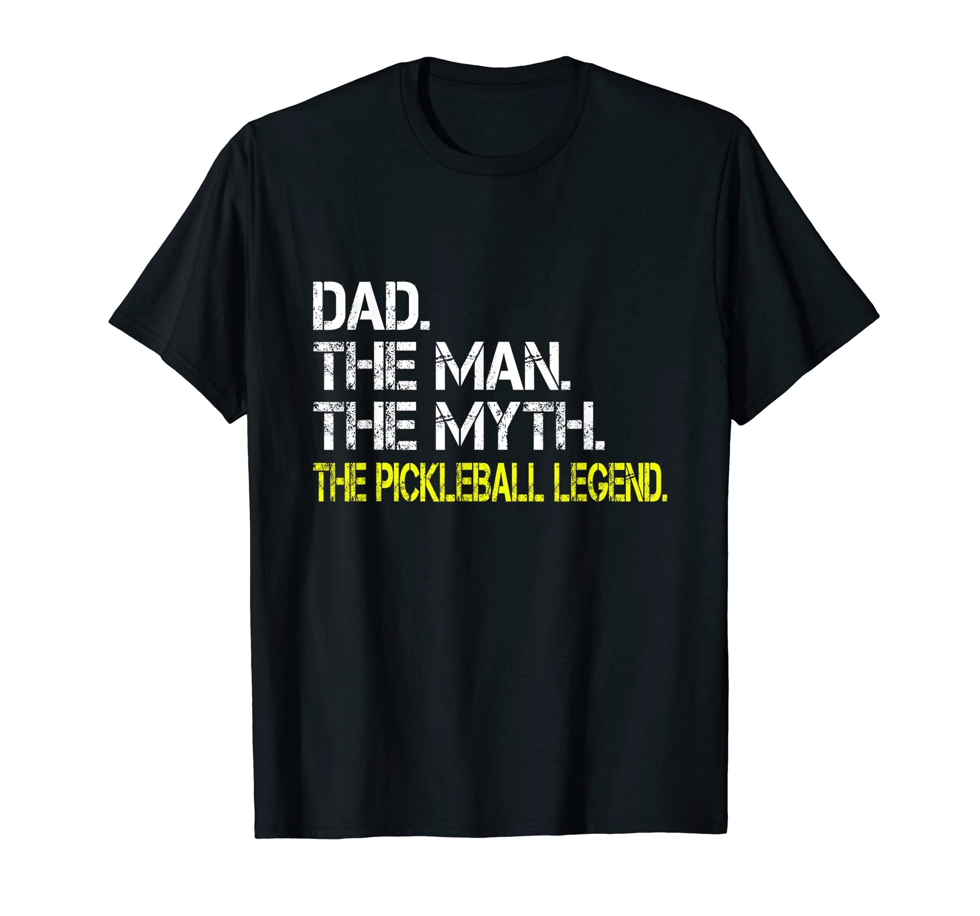 Dad Myth Pickleball Legend Pickleball T-Shirt - Novelty Apparel for Adults - T-Shirt, Sweatshirt, Hoodie