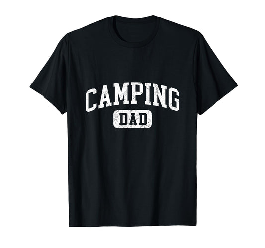 Camping Dad Funny Lettering Fathers Day T-Shirt - Graphic Print Unisex - T-Shirt, Sweatshirt, Hoodie