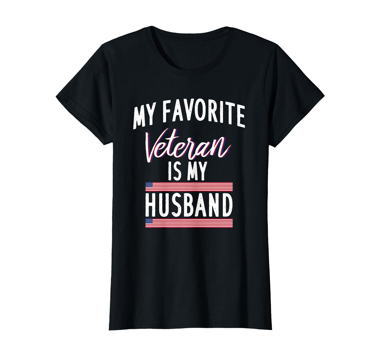 My Favorite Veteran Is My Husband T-Shirt - Graphic Print for Adults - T-Shirt, Sweatshirt, Hoodie