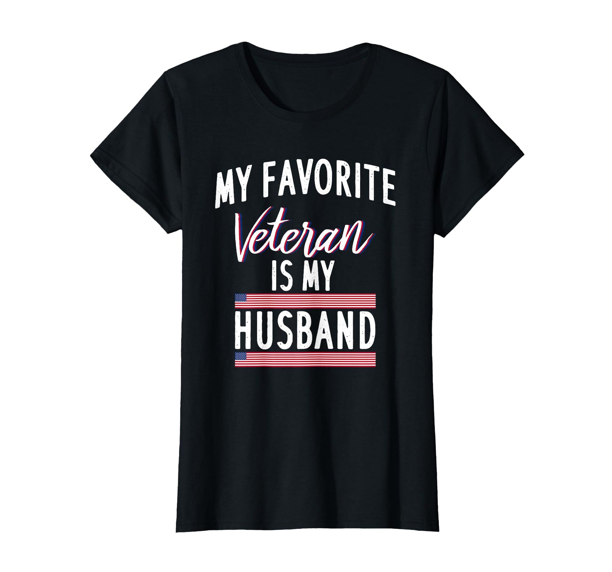 My Favorite Veteran Is My Husband T-Shirt - Graphic Print for Adults - T-Shirt, Sweatshirt, Hoodie