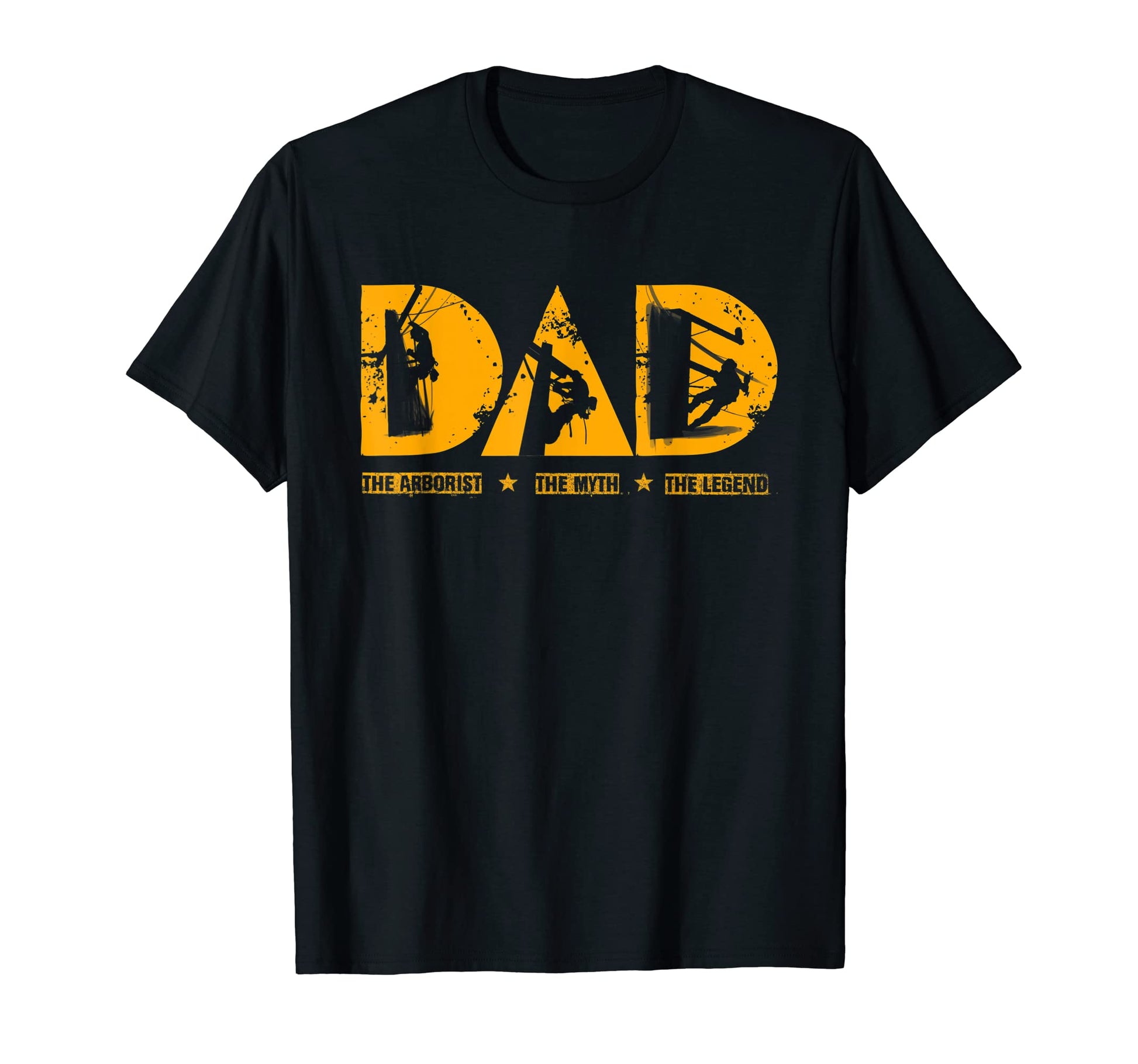 Dad Arborist Myth Legend Funny Fathers T-Shirt - Custom Art Print Unisex - T-Shirt, Sweatshirt, Hoodie