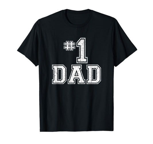 1 Dad Number One Fathers Day T-Shirt - Custom Art Print Unisex - T-Shirt, Sweatshirt, Hoodie