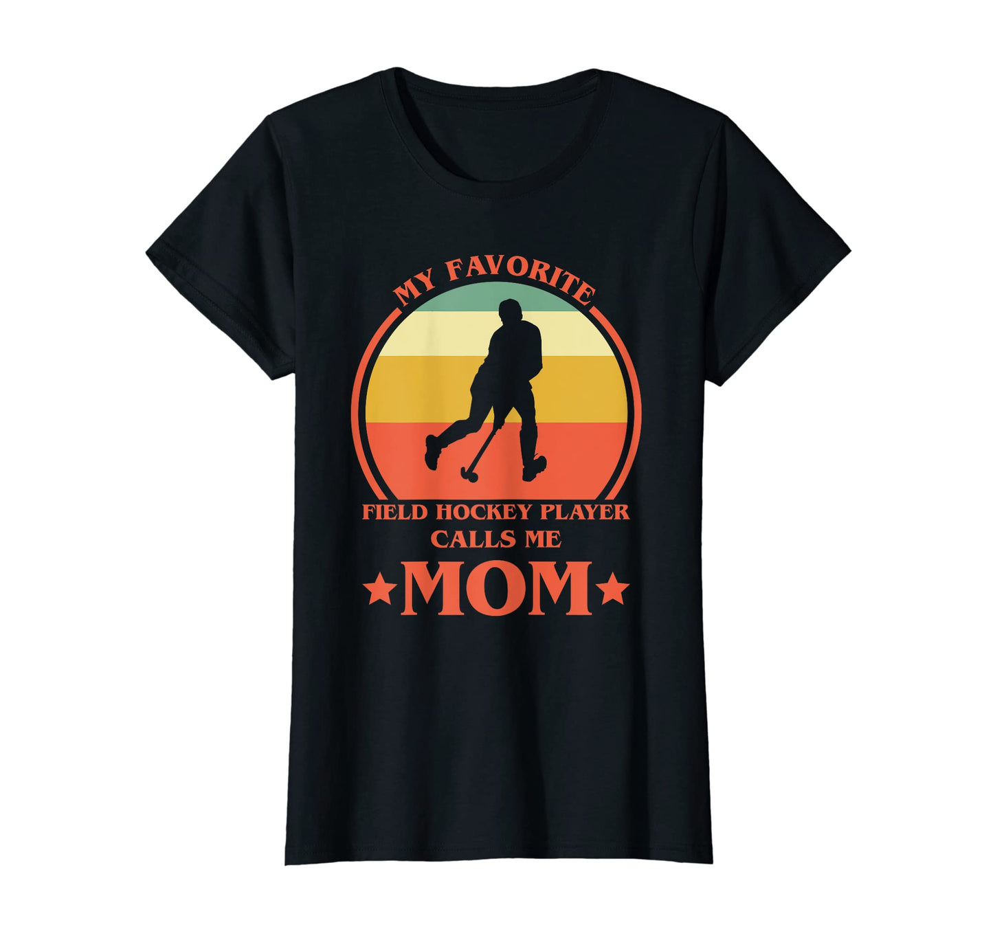 Womens My Favorite Field Hockey T-Shirt - Fun Novelty Design for Adults - T-Shirt, Sweatshirt, Hoodie