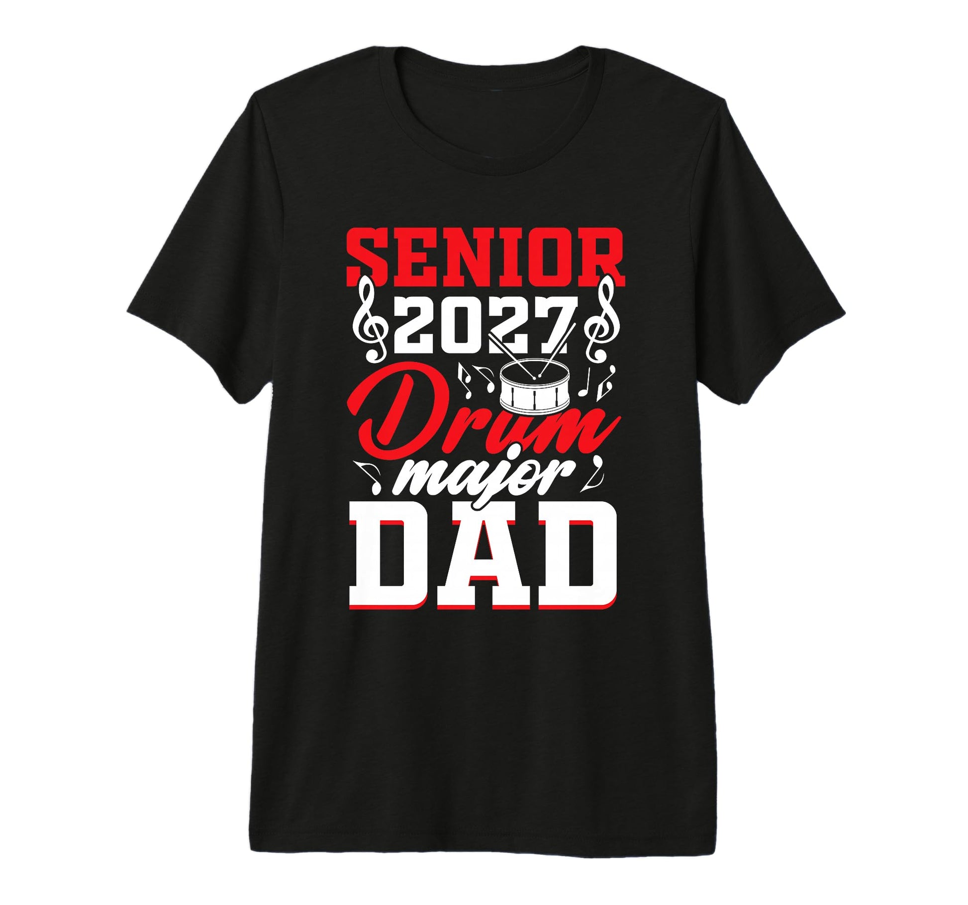 Senior 2027 Drum Major Dad Marching Band T-Shirt - Minimalist Print Unisex - T-Shirt, Sweatshirt, Hoodie