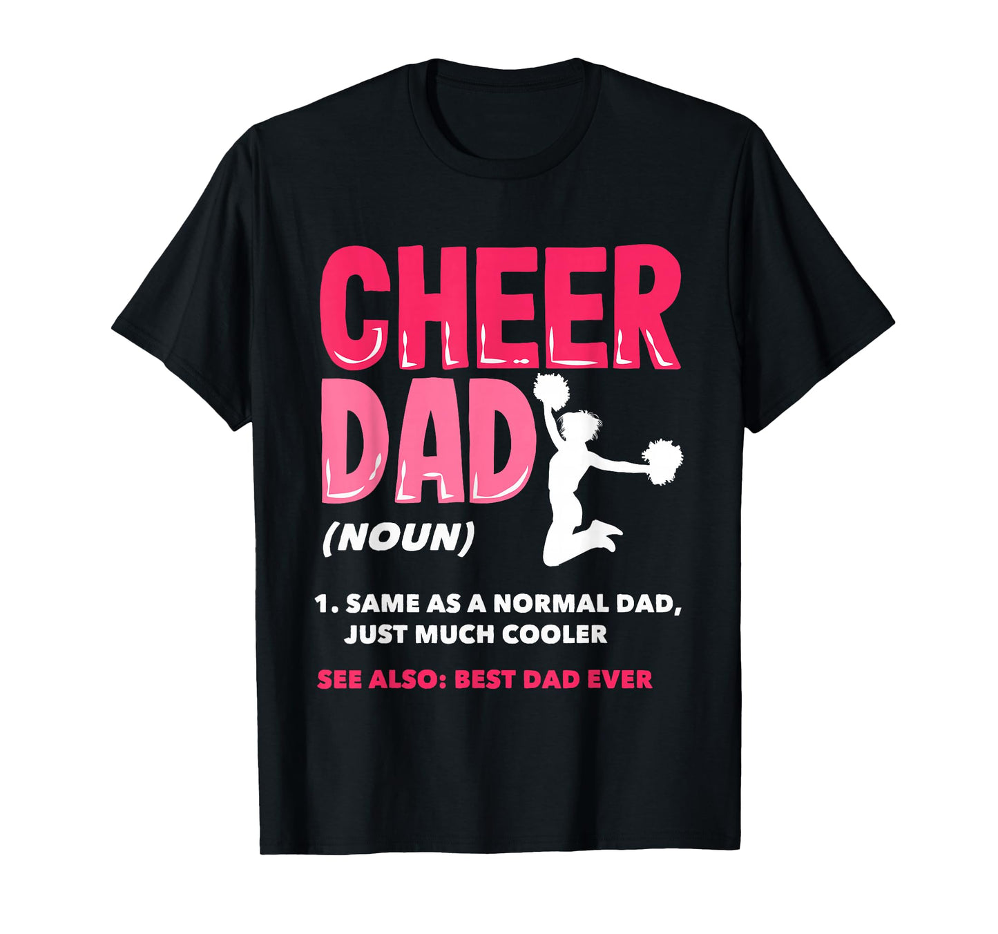 Funny Cheer Dad Definition Best Dad T-Shirt - Trendy Graphic for Adults - T-Shirt, Sweatshirt, Hoodie