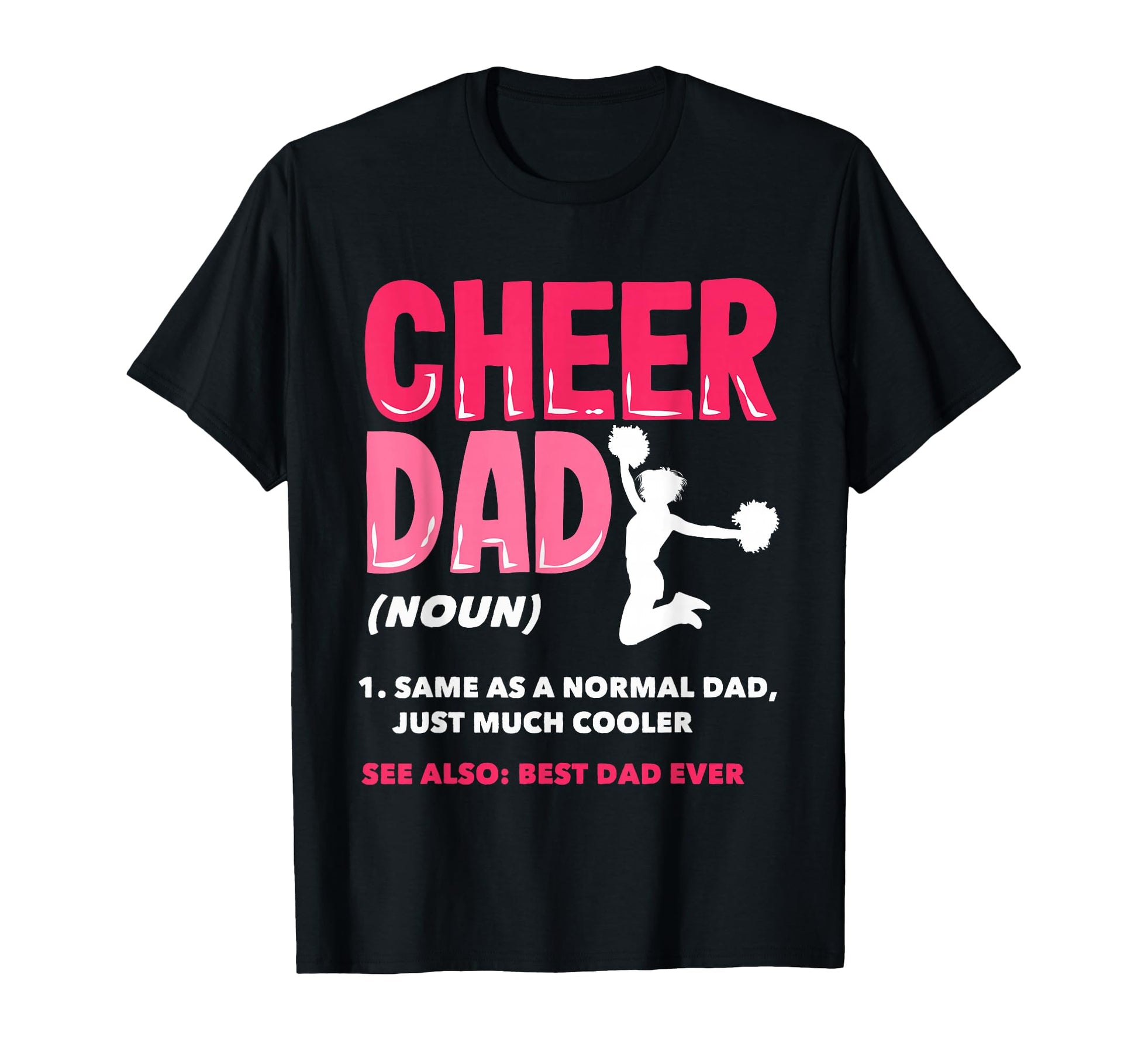 Funny Cheer Dad Definition Best Dad T-Shirt - Trendy Graphic for Adults - T-Shirt, Sweatshirt, Hoodie
