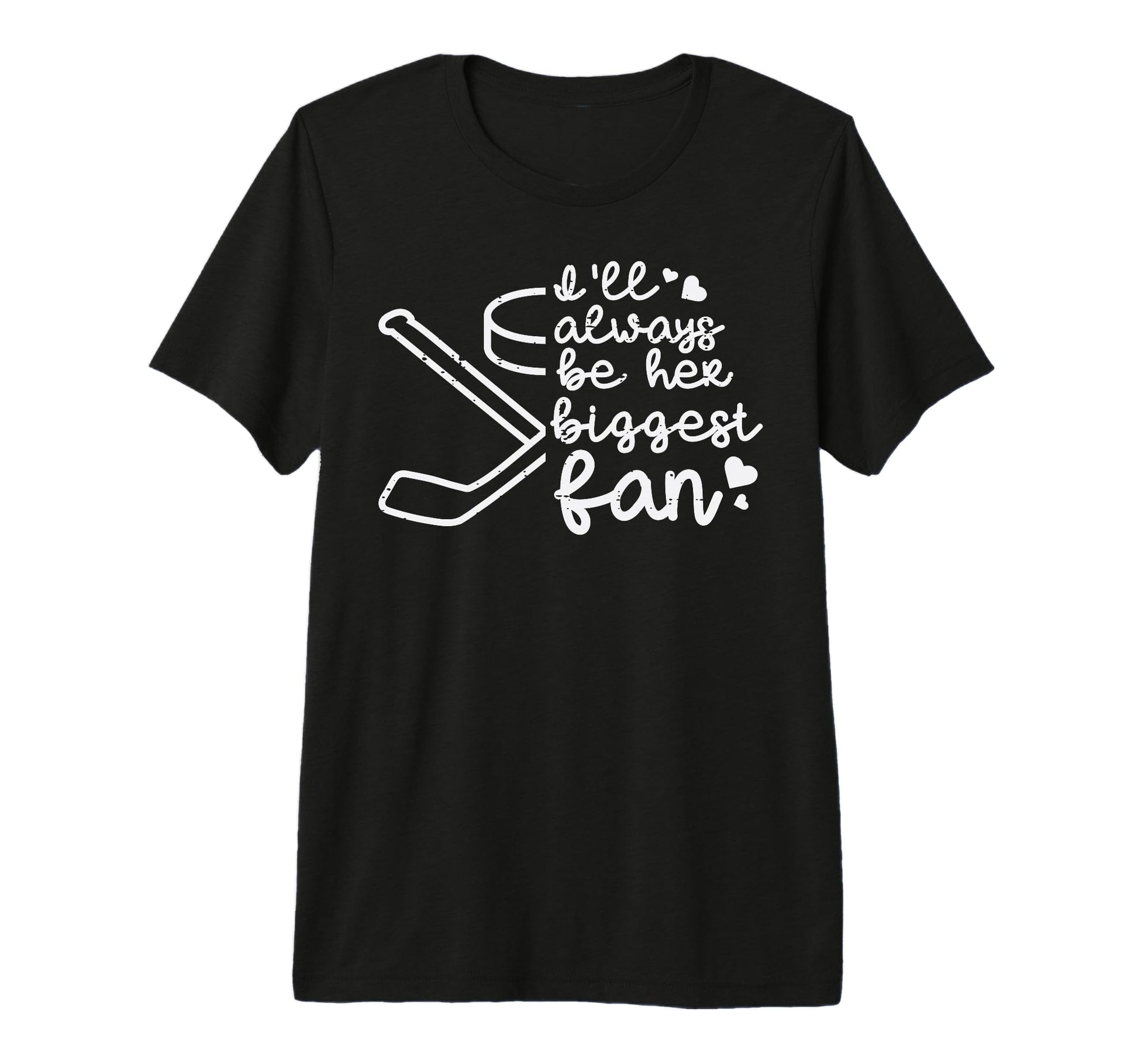Always Her Biggest Fan Ice Hockey T-Shirt - Casual Everyday Wear Unisex - T-Shirt, Sweatshirt, Hoodie