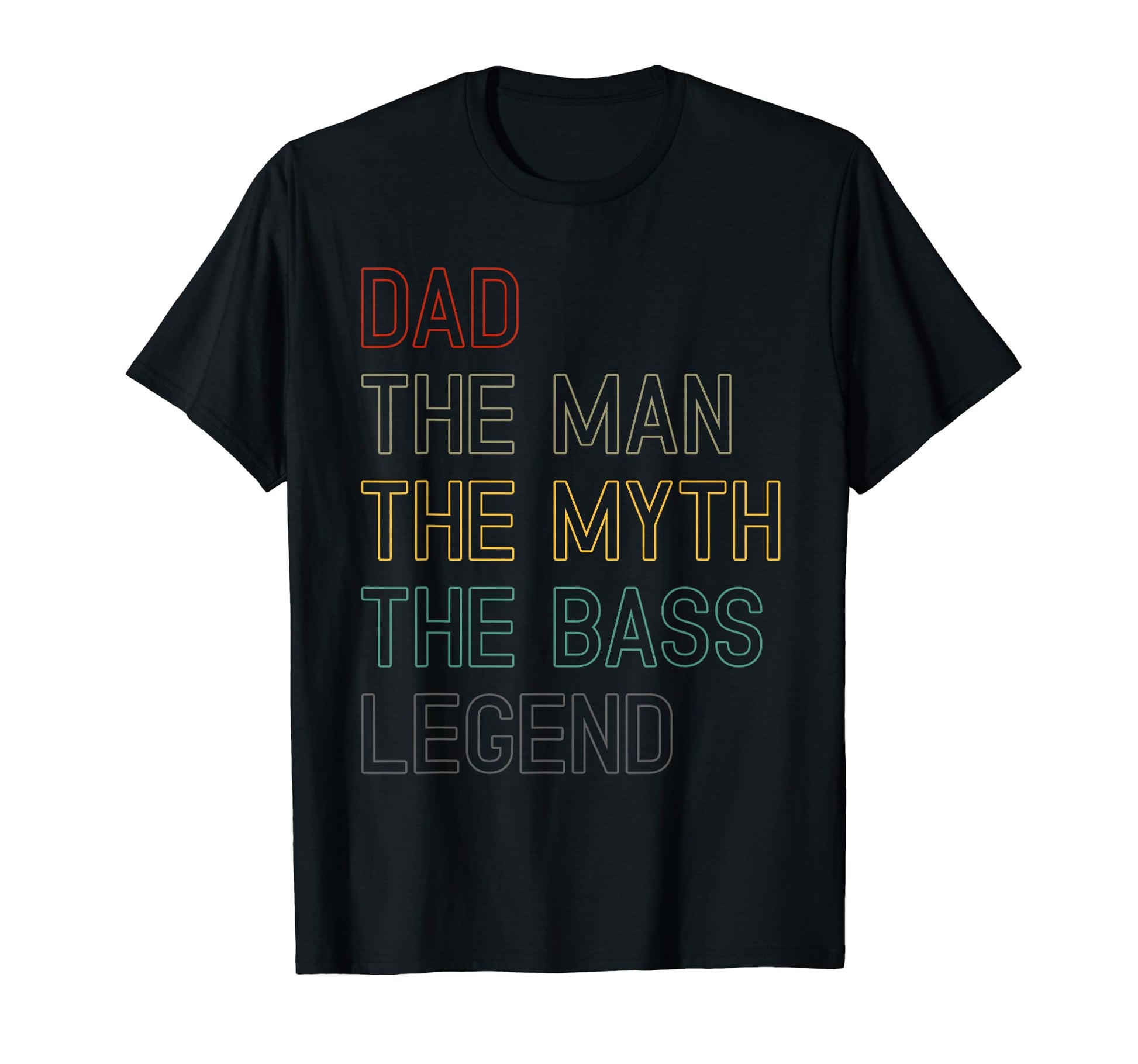 Dad Myth Bass Legend Bass Player T-Shirt - Unique Graphic Men Women - T-Shirt, Sweatshirt, Hoodie