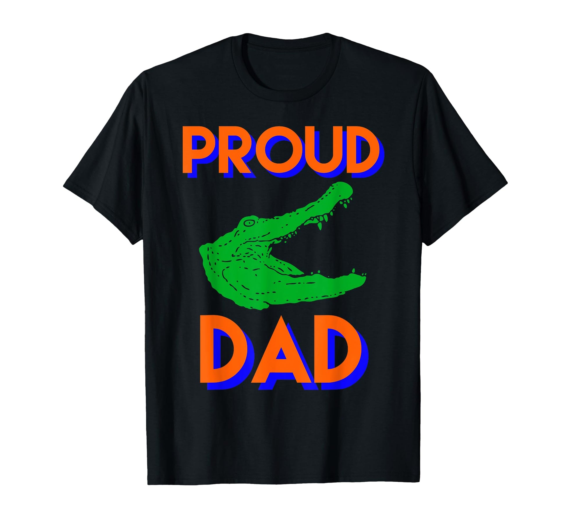 Proud Dad Gator Unique Gift Fathers T-Shirt - Streetwear Style for Adults - T-Shirt, Sweatshirt, Hoodie