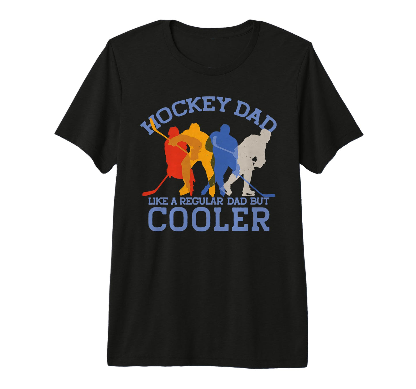 Hockey Dad Like Regular Dad But T-Shirt - Aesthetic Graphic Men Women - T-Shirt, Sweatshirt, Hoodie