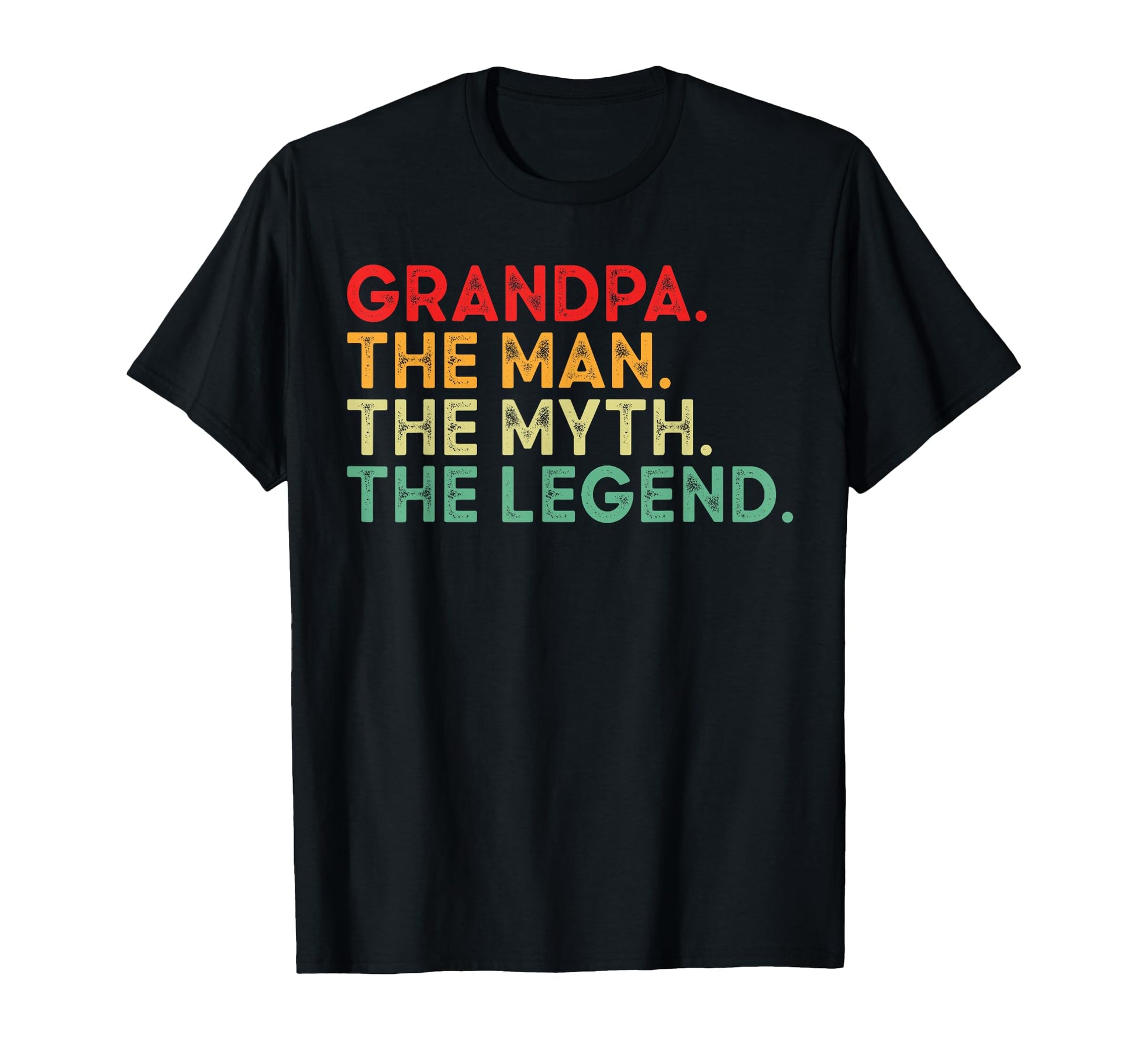 Grandpa Myth Legend Fathers Day Funny Dad T-Shirt - Novelty Apparel Unisex - T-Shirt, Sweatshirt, Hoodie