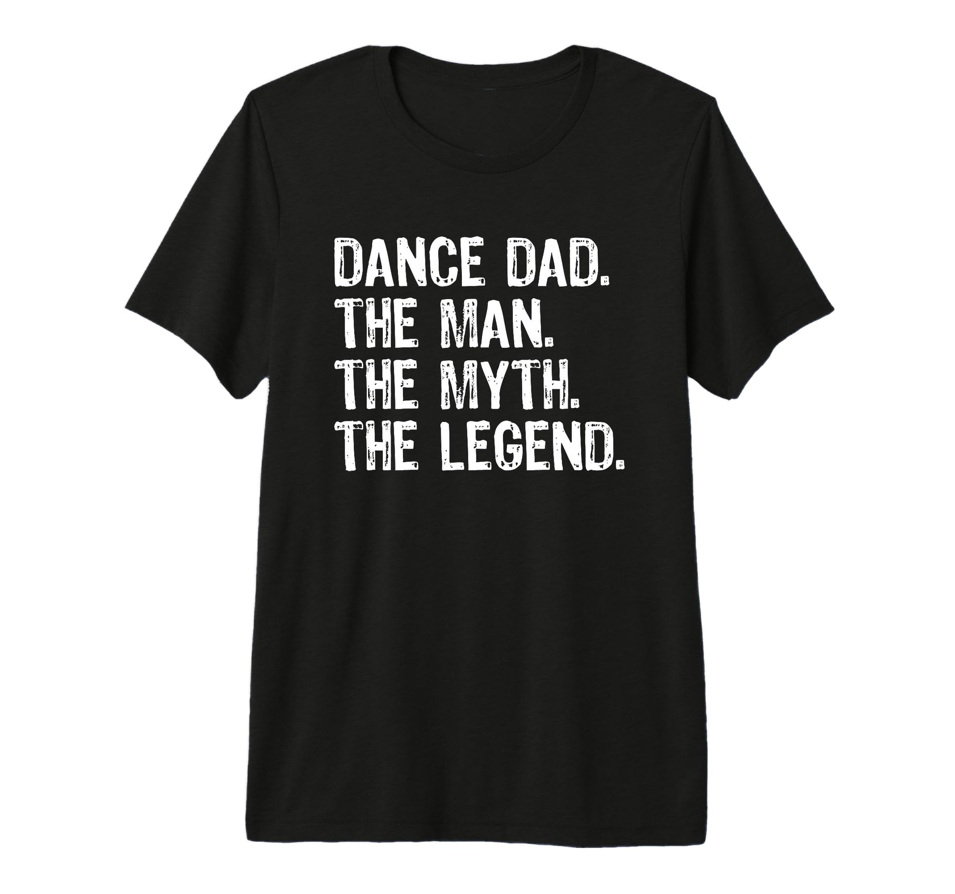 Mens Dance Dad Myth Legend Tri Blend T-Shirt - Custom Art Print Unisex - T-Shirt, Sweatshirt, Hoodie