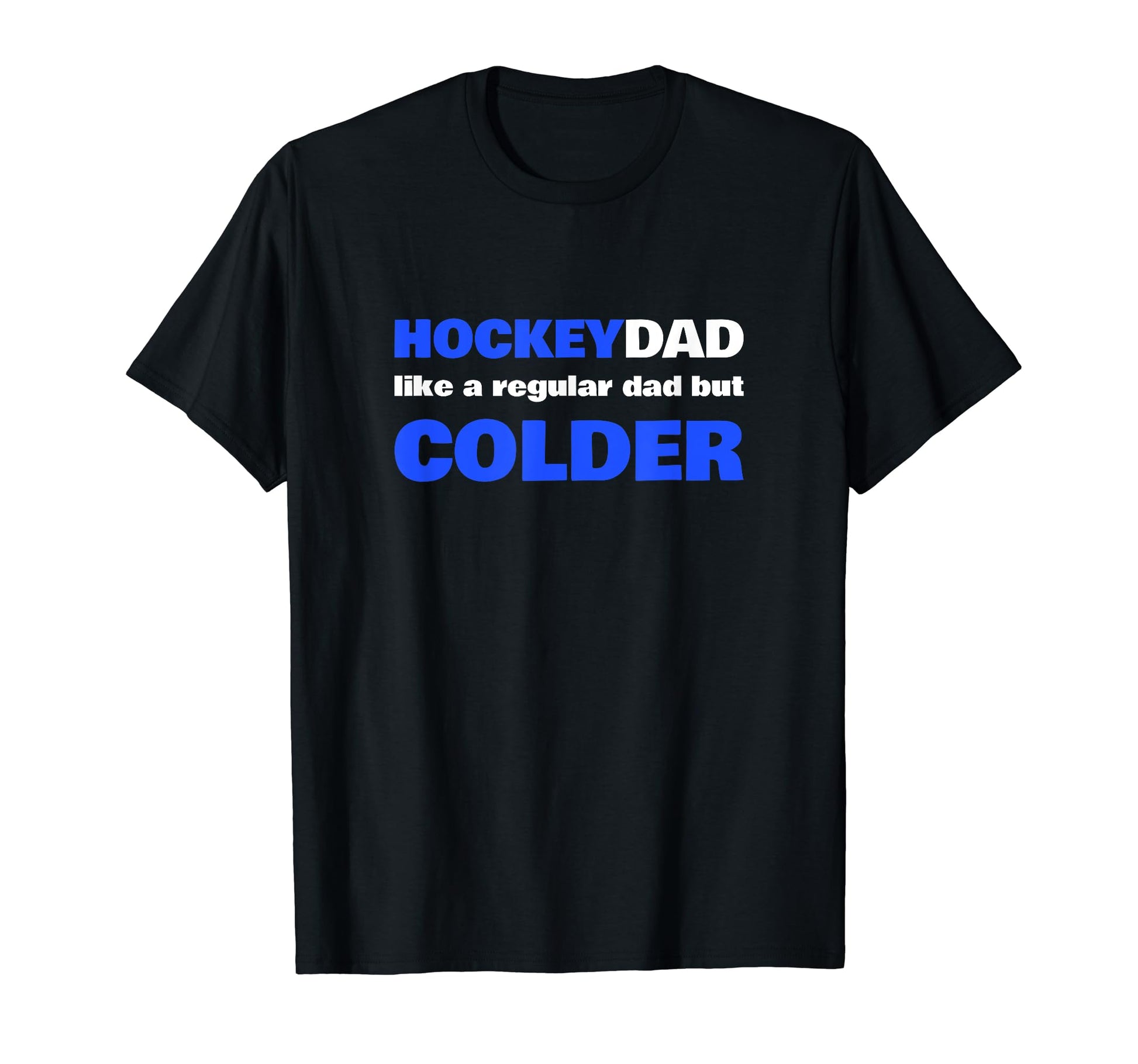 Funny Hockey Hockey Dad Regular T-Shirt - Casual Everyday Wear Men Women - T-Shirt, Sweatshirt, Hoodie