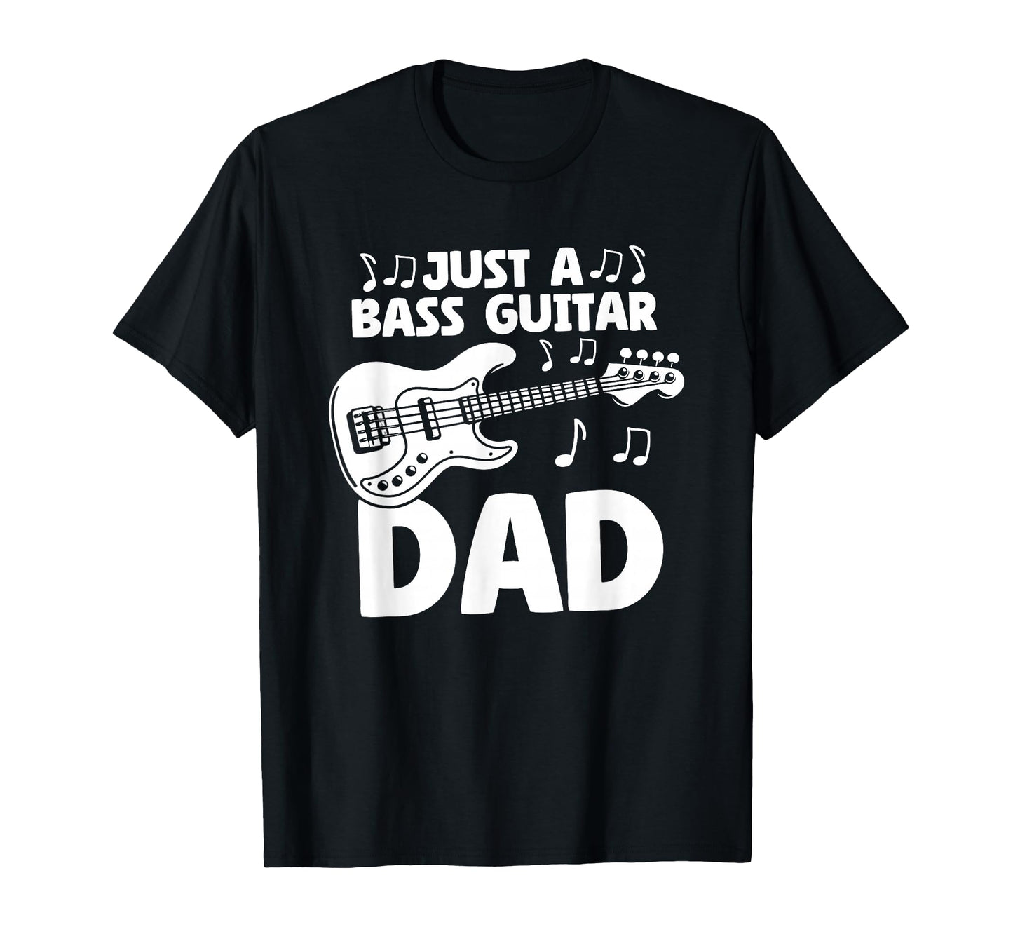 Bass Guitar Bassist Musician Just T-Shirt - Custom Art Print for Adults - T-Shirt, Sweatshirt, Hoodie