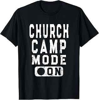 Church Camp Mode On - Fun Christian Camping Design T-Shirt Unisex T-shirt, Sweatshirt, Hoodie, Long Sleeve Tee - T-Shirt, Sweatshirt, Hoodie
