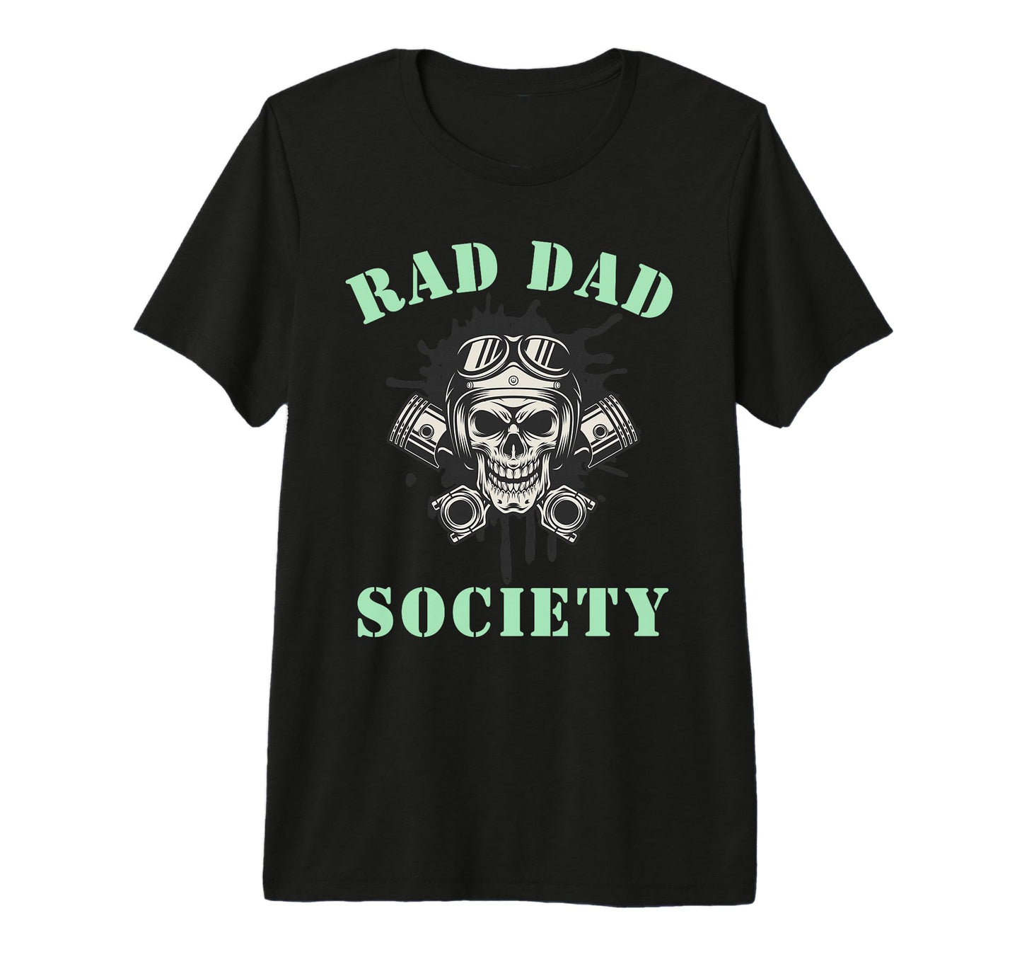 Rad Dad Society Fathers Day Husband Daddy T-Shirt - Novelty Apparel Unisex - T-Shirt, Sweatshirt, Hoodie