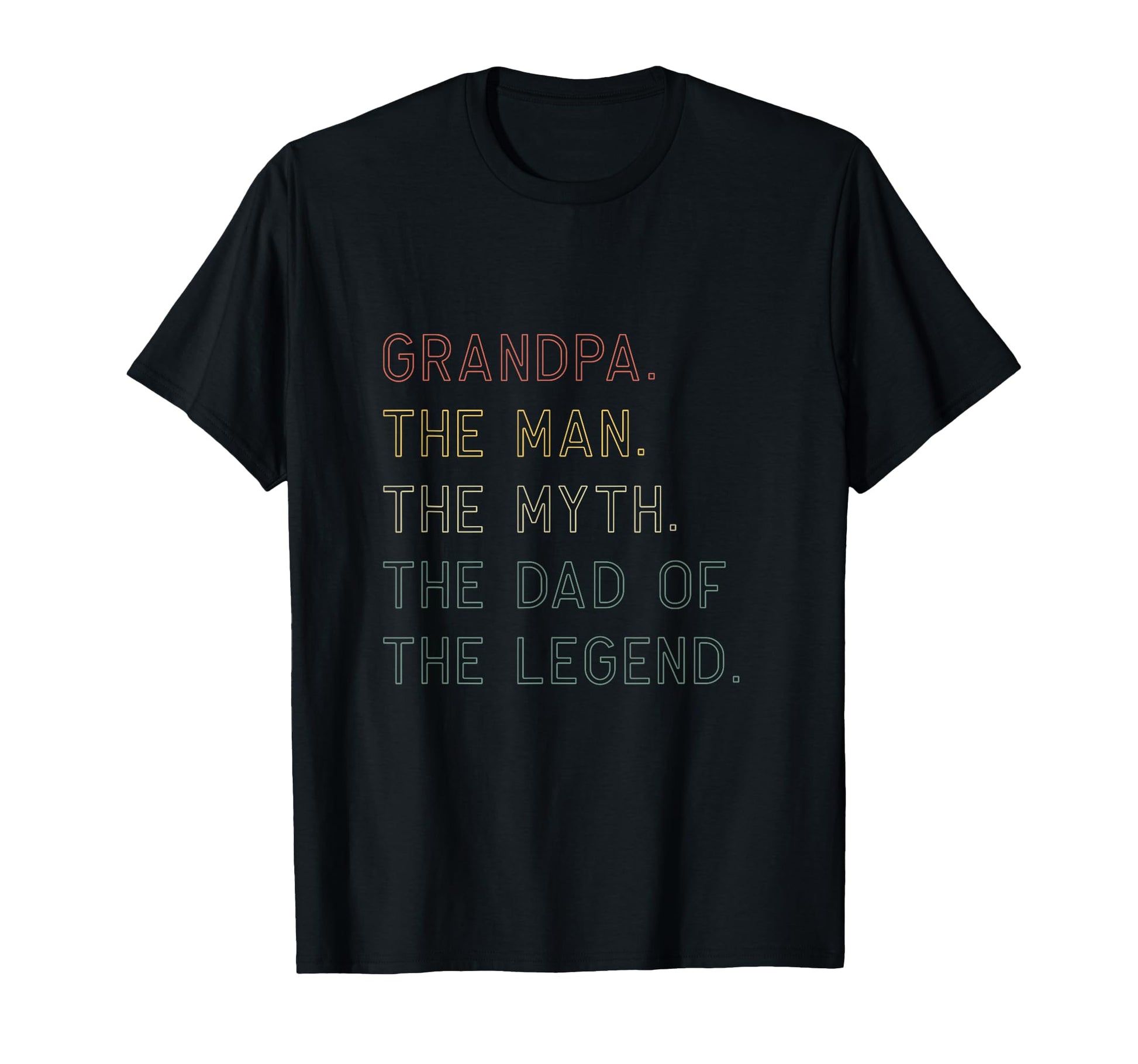 Mens Grandpa Myth Dad Legend T-Shirt - Minimalist Print Unisex - T-Shirt, Sweatshirt, Hoodie
