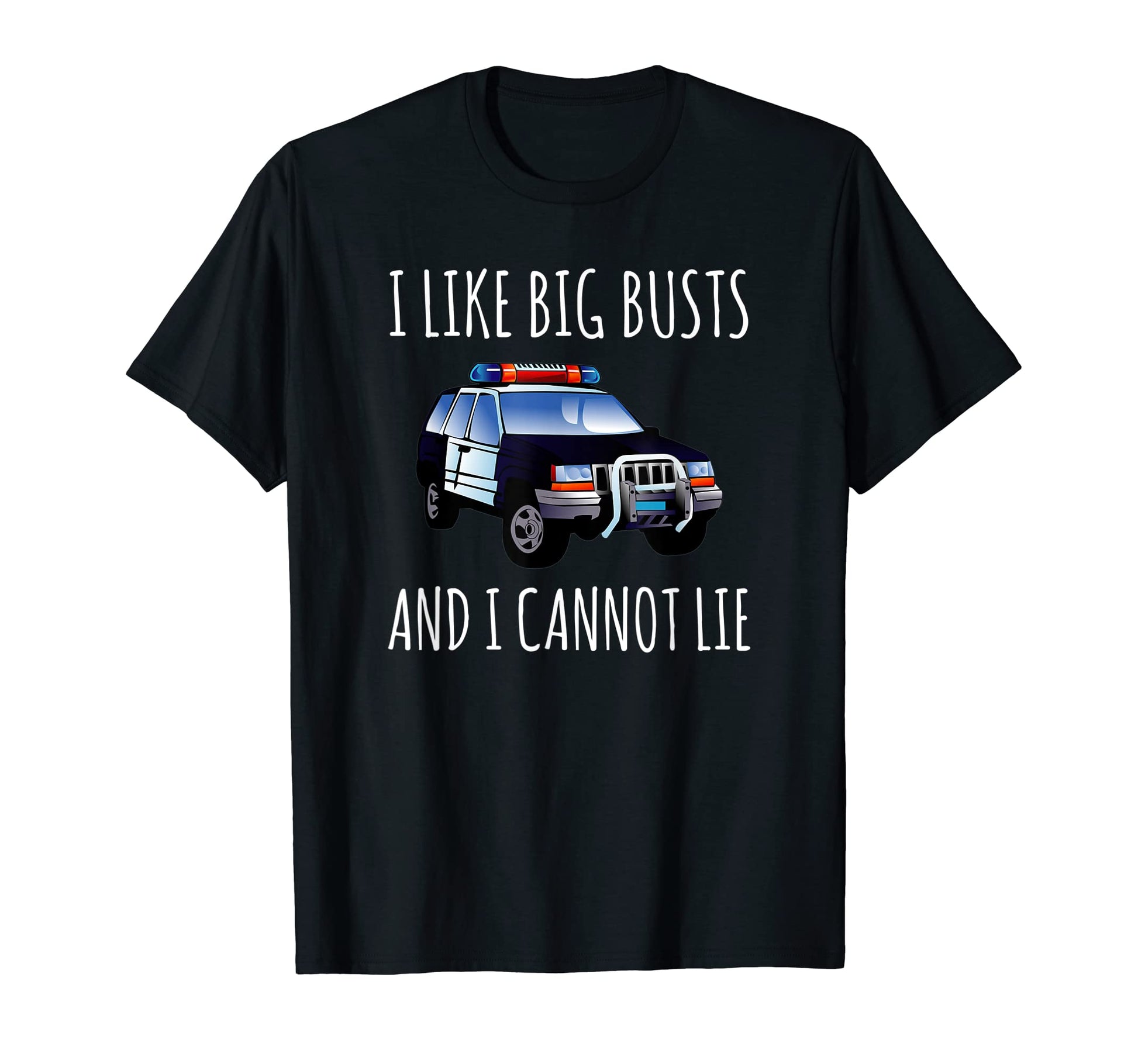I Like Big Busts And I Cannot Lie Funny T-Shirt - Graphic Print for Adults - T-Shirt, Sweatshirt, Hoodie