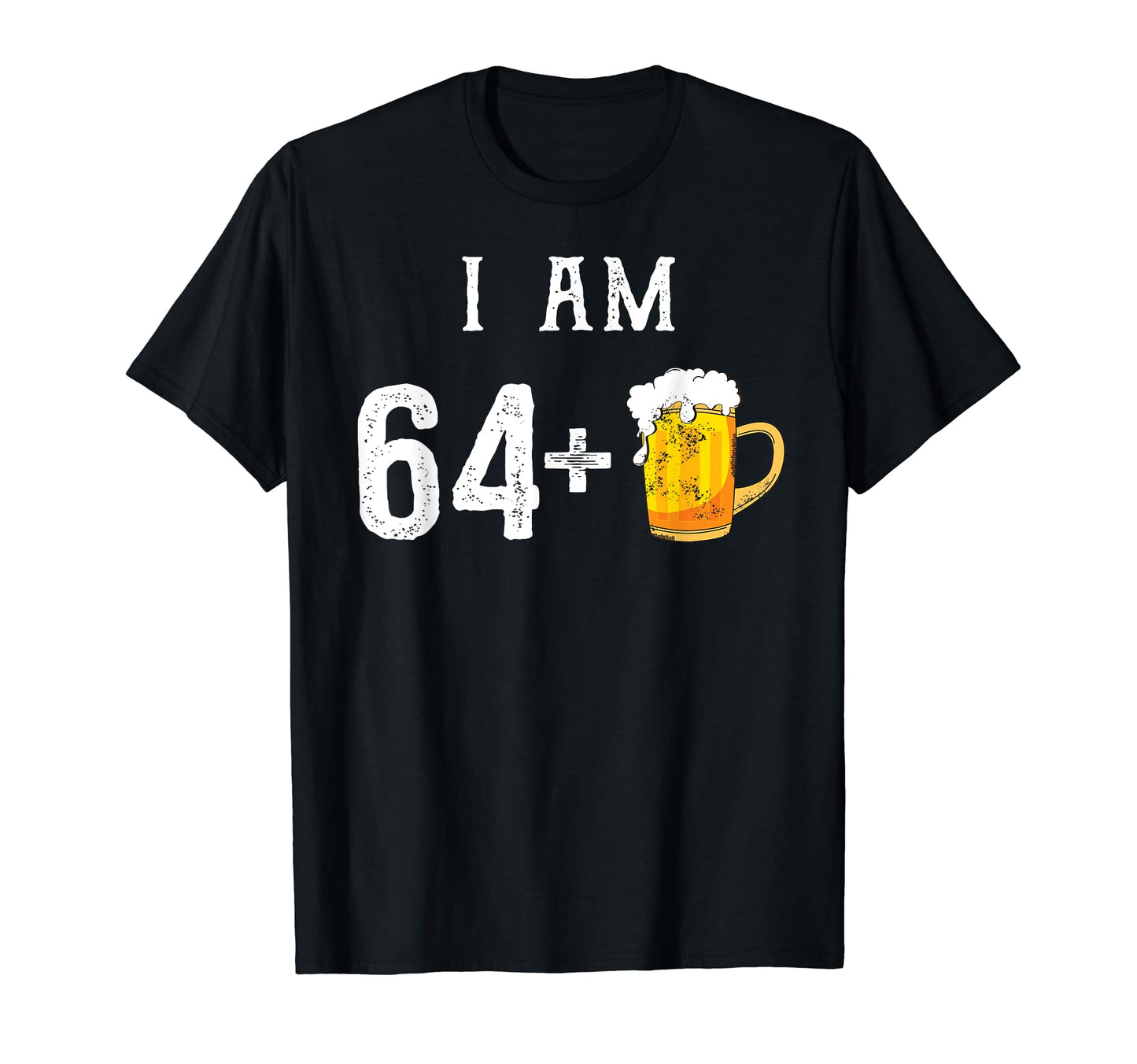 Funny 65Th Birthday Hilarious Beer T-Shirt - Streetwear Style for Adults - T-Shirt, Sweatshirt, Hoodie