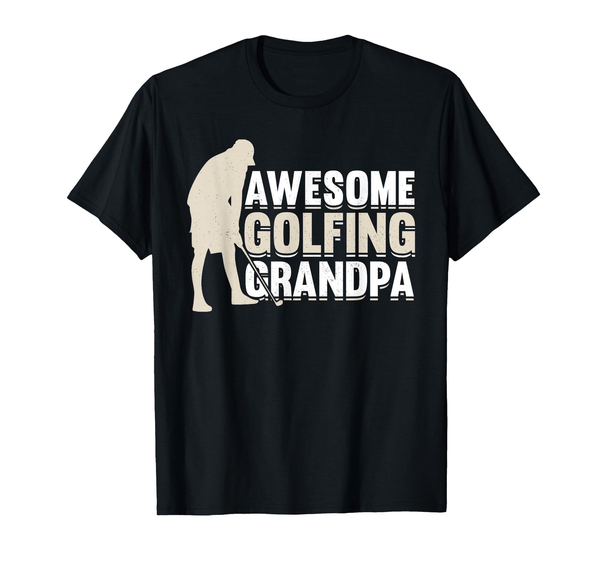 Golfing Golf Player Coach Grandfather T-Shirt - Novelty Apparel Unisex - T-Shirt, Sweatshirt, Hoodie