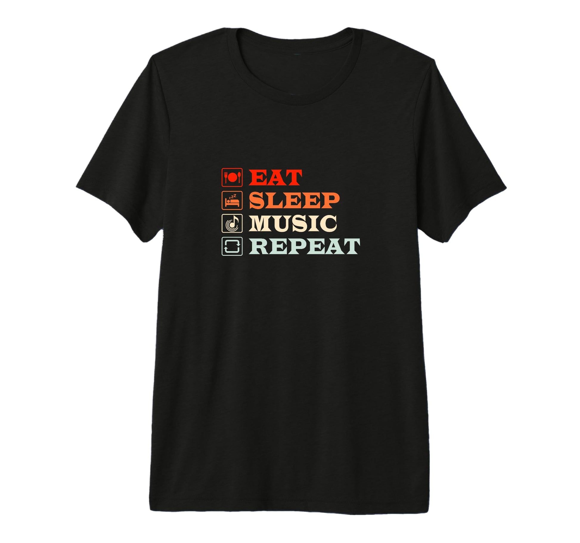 Eat Sleep Music Repeat Music Lover T-Shirt - Minimalist Print Unisex - T-Shirt, Sweatshirt, Hoodie