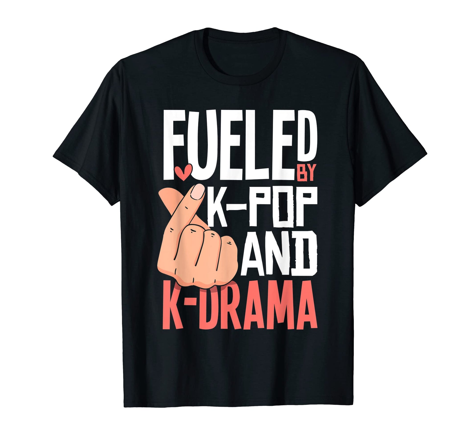 Korean Drama K Drama Fueled K Pop And T-Shirt - Custom Art Print Men Women - T-Shirt, Sweatshirt, Hoodie