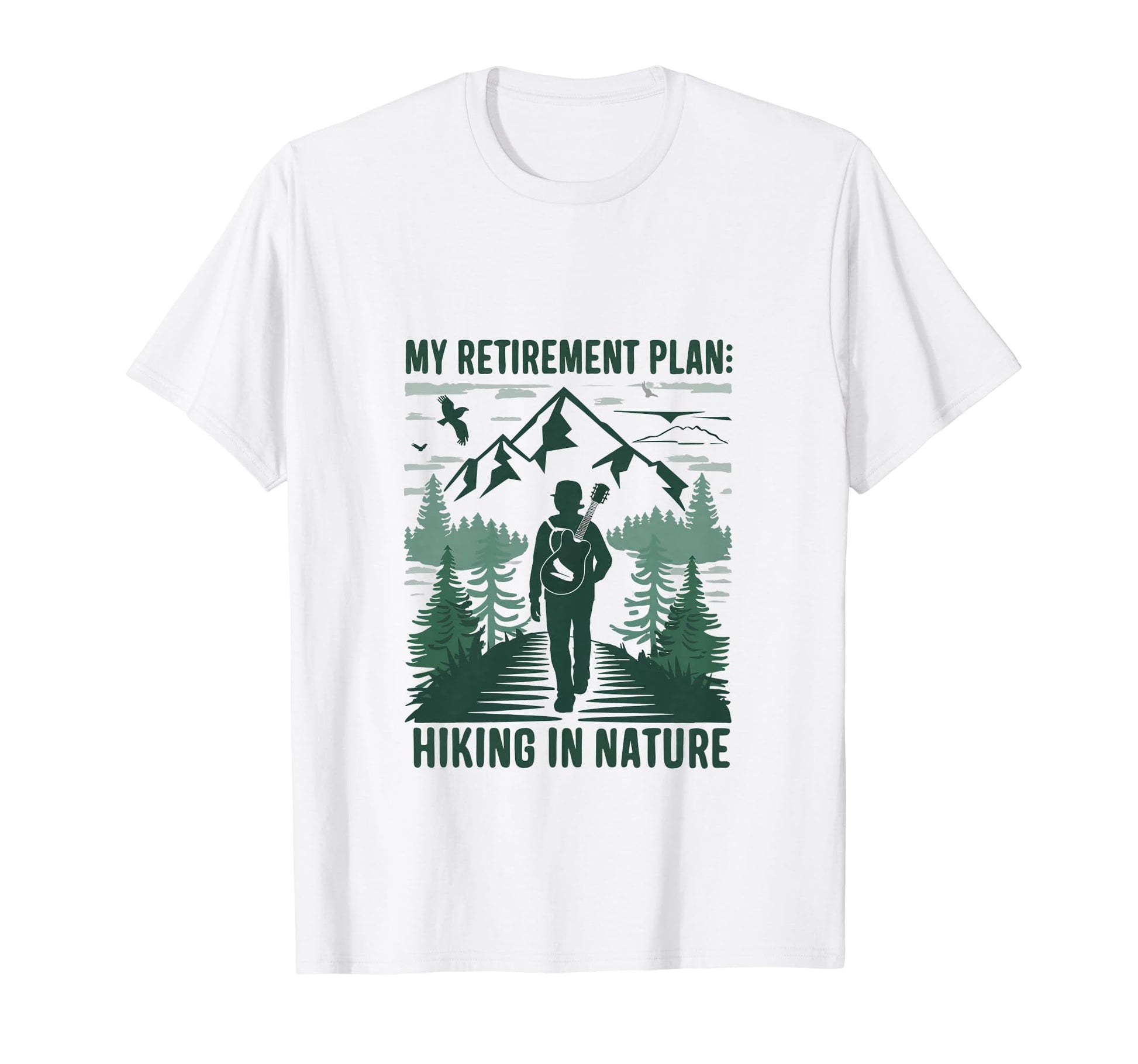 Hiking Nature My Retirement Plan Dad T-Shirt - Minimalist Print Unisex - T-Shirt, Sweatshirt, Hoodie