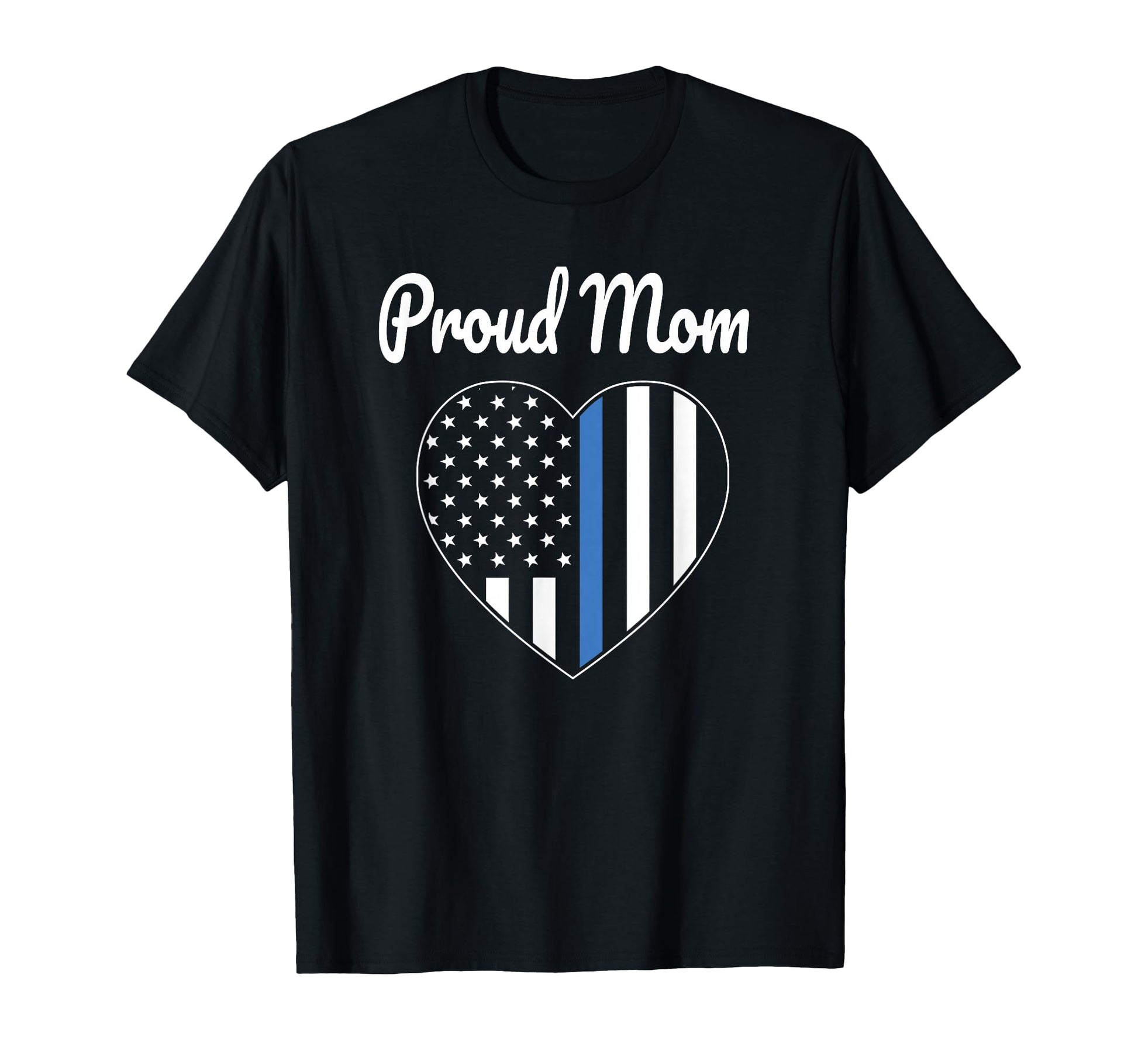 Proud Mom Police Officer Law Enforcement T-Shirt - Unique Graphic Unisex - T-Shirt, Sweatshirt, Hoodie