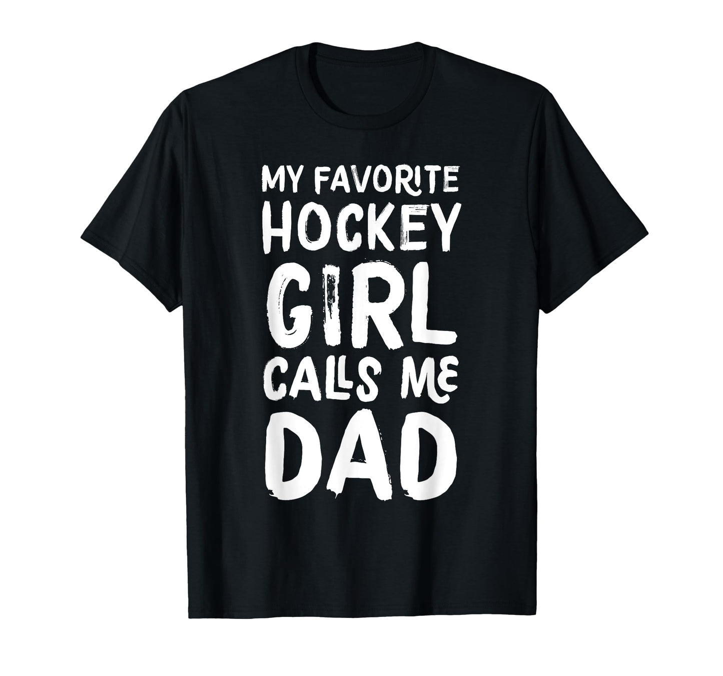 My Favorite Hockey Calls Me Dad Funny T-Shirt - Aesthetic Graphic Men Women - T-Shirt, Sweatshirt, Hoodie