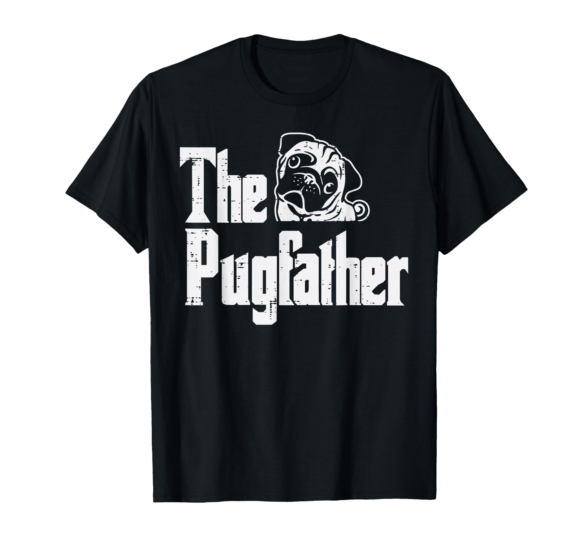 Fathers Day Pug Father Pug Daddy T-Shirt - Custom Art Print for Adults - T-Shirt, Sweatshirt, Hoodie
